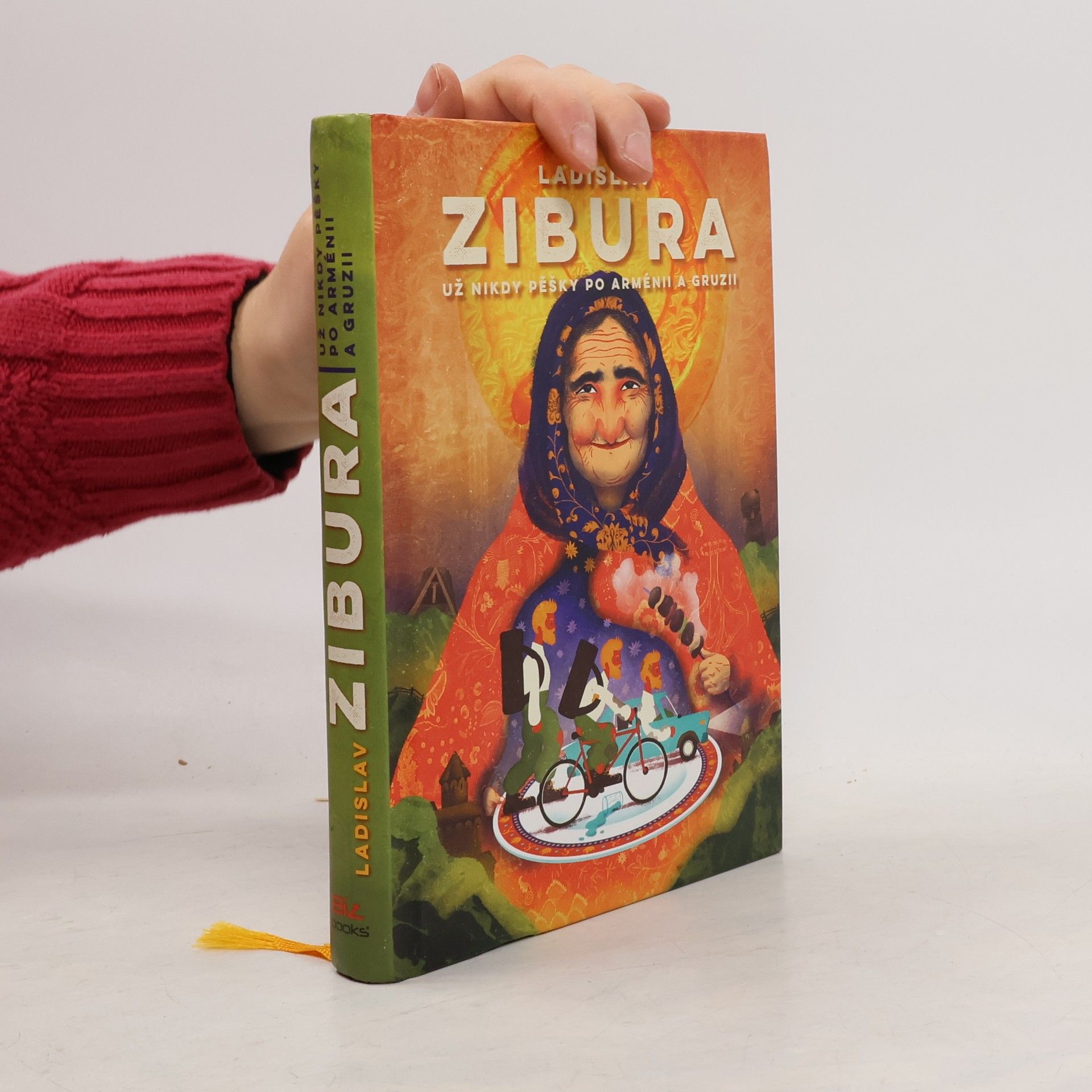 Ladislav Zibura Už nikdy pěšky po Arménii a Gruzii