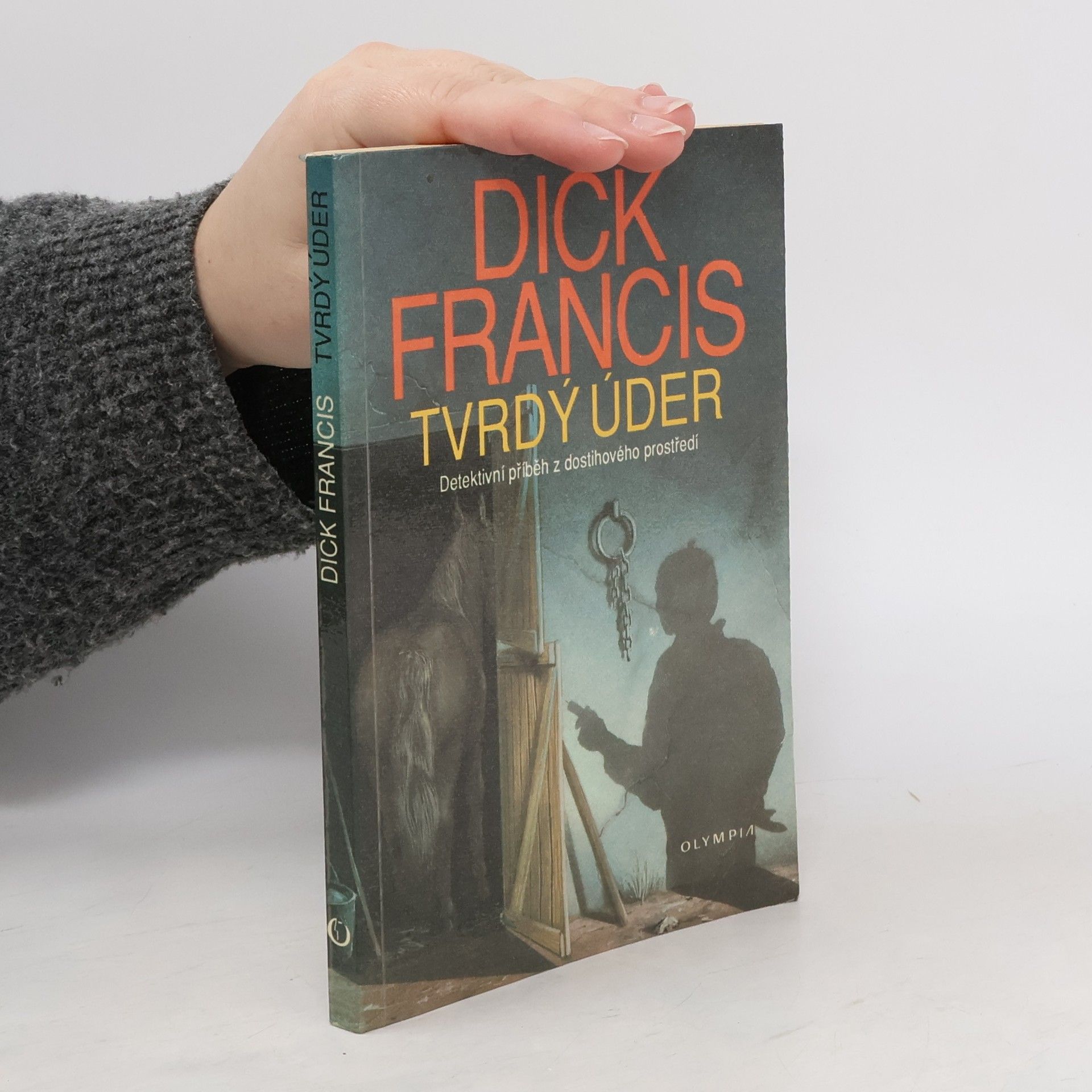 Dick Francis Tvrdý úder