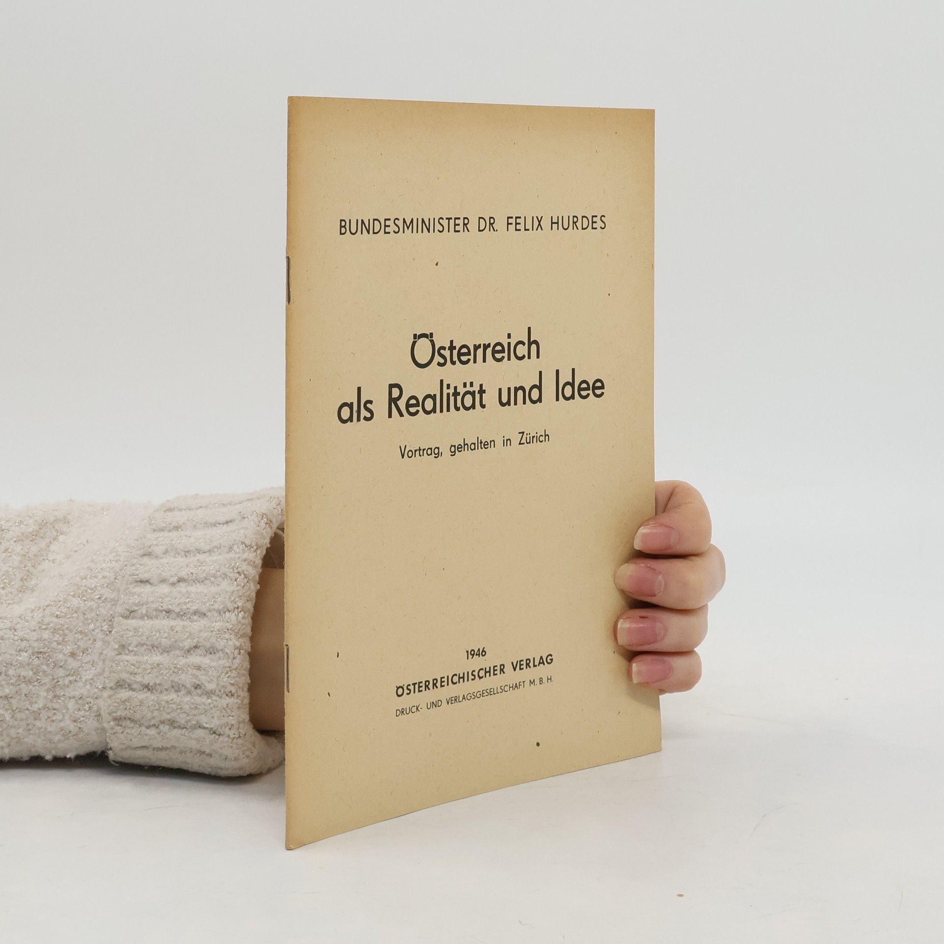 Österreich als Realität und Idee