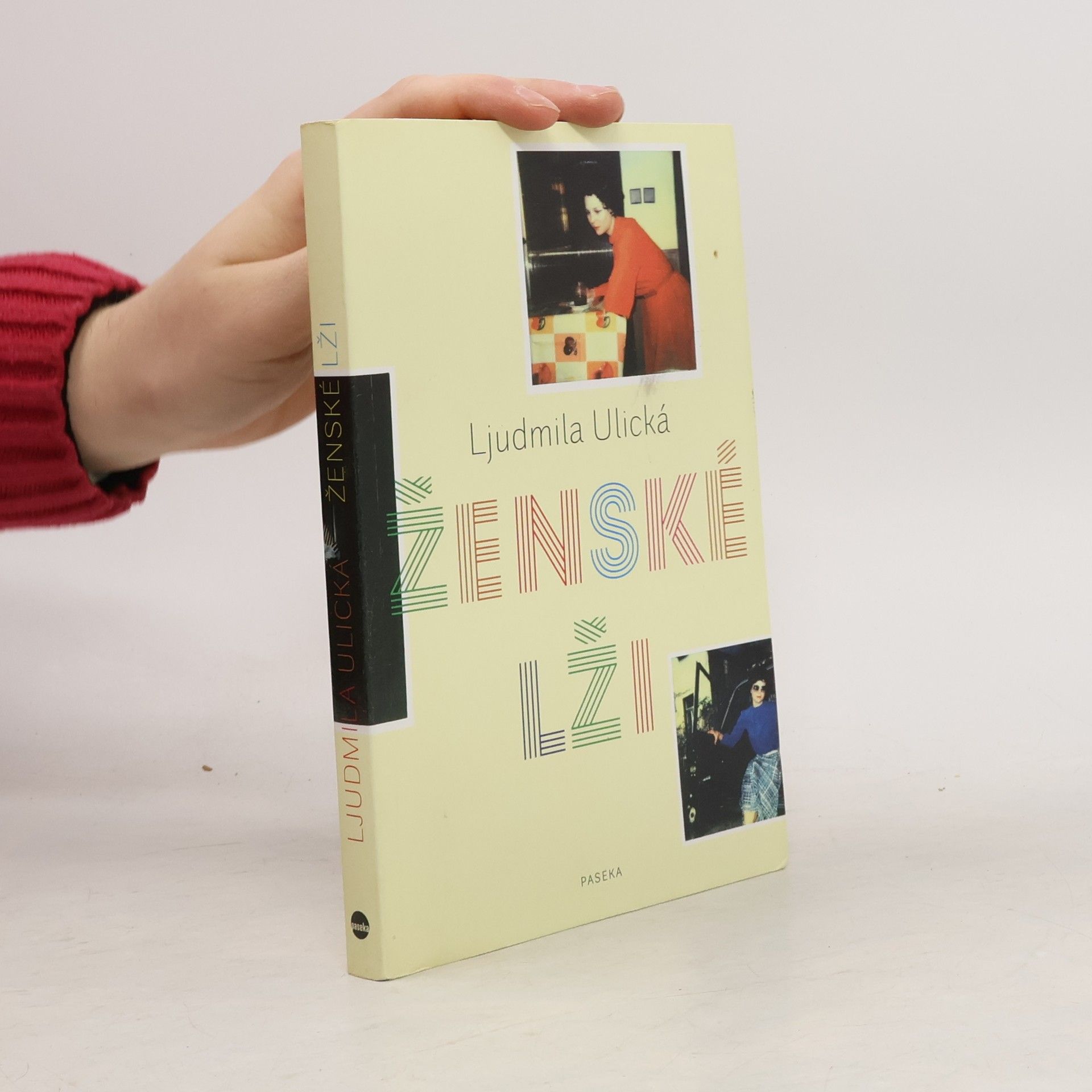 Ljudmila Evgenʹevna Ulickaja Ženské lži