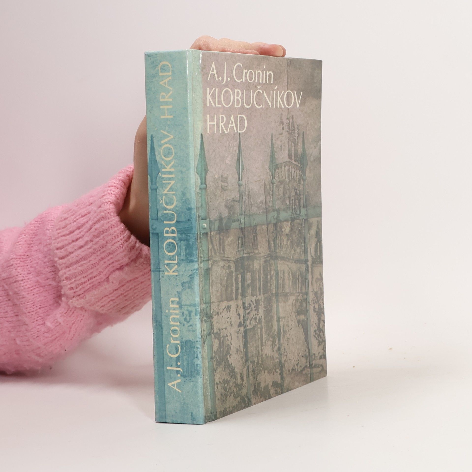 Archibald Joseph Cronin Klobučníkov hrad