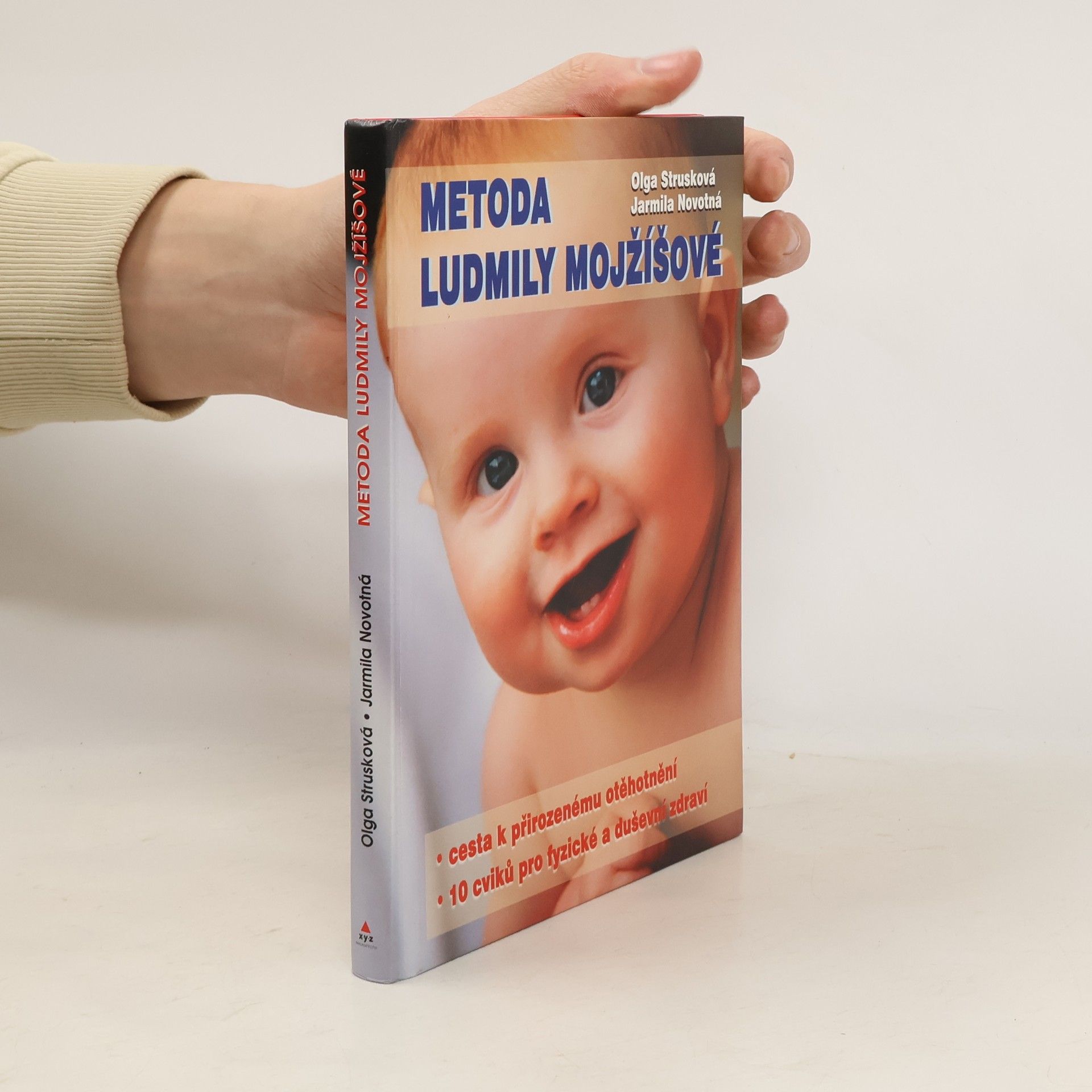 Strusková Olga Metoda Ludmily Mojžíšové