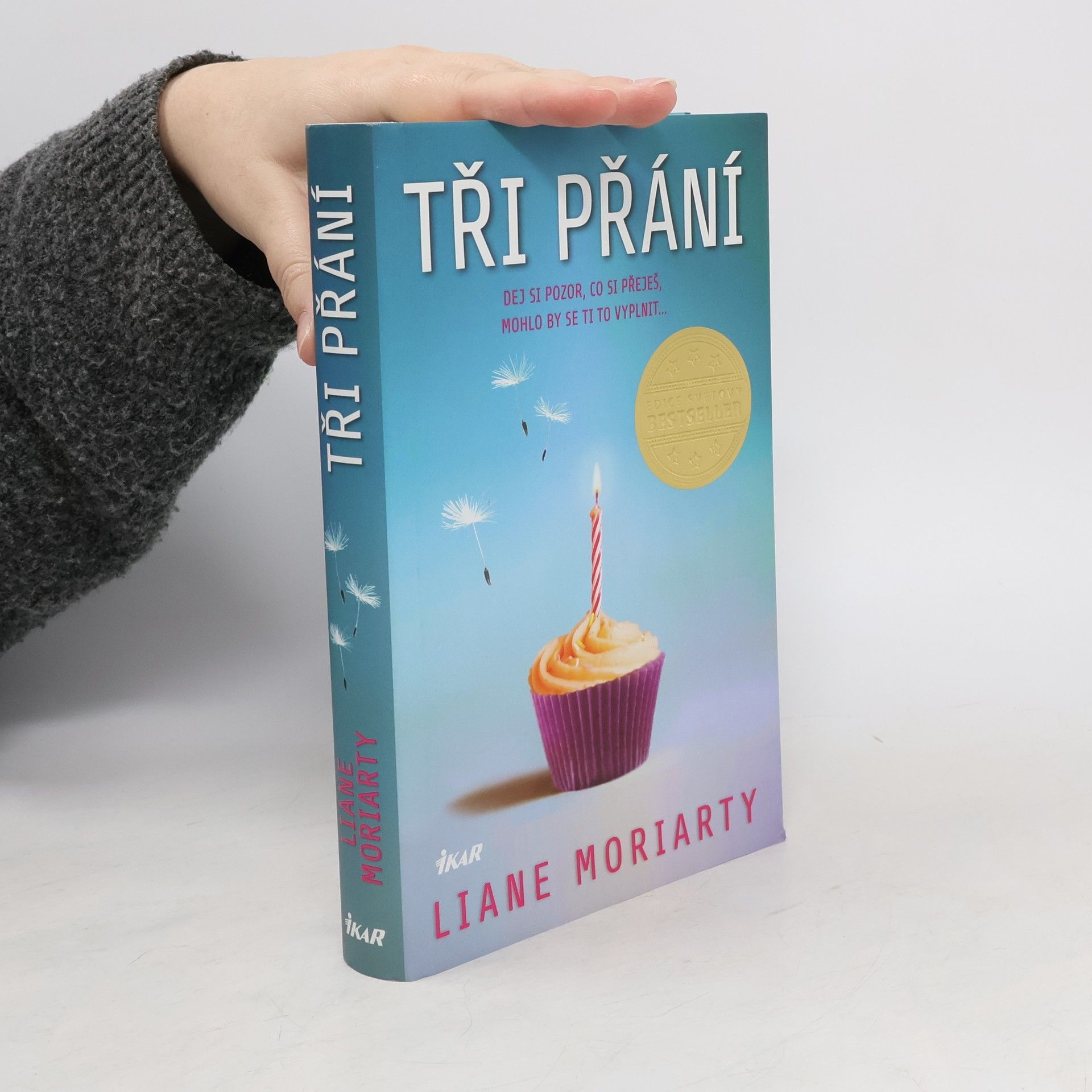 Liane Moriarty Tři přání