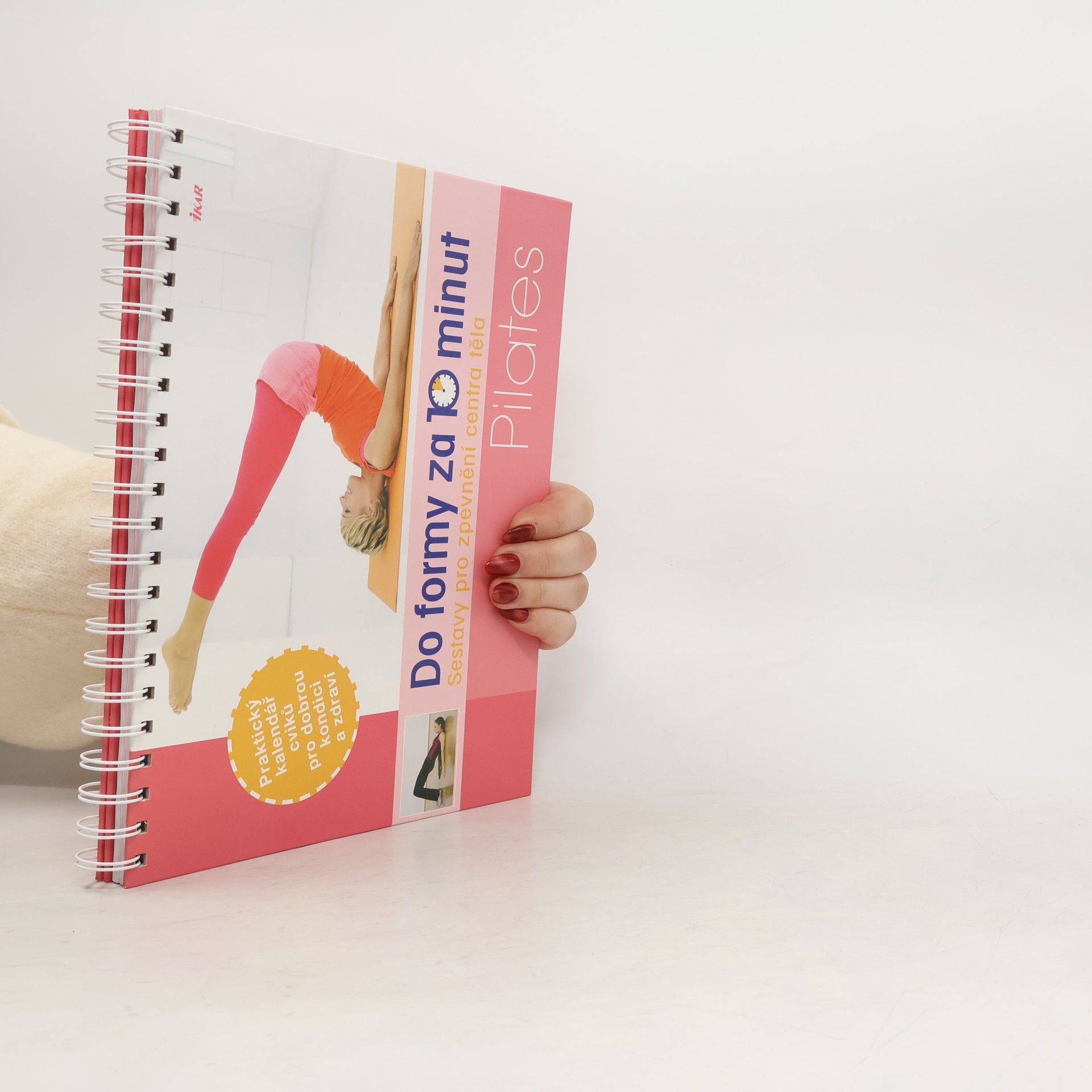 Christa G. Traczinski Do formy za 10 minut. Sestavy pro zpevnění centra těla