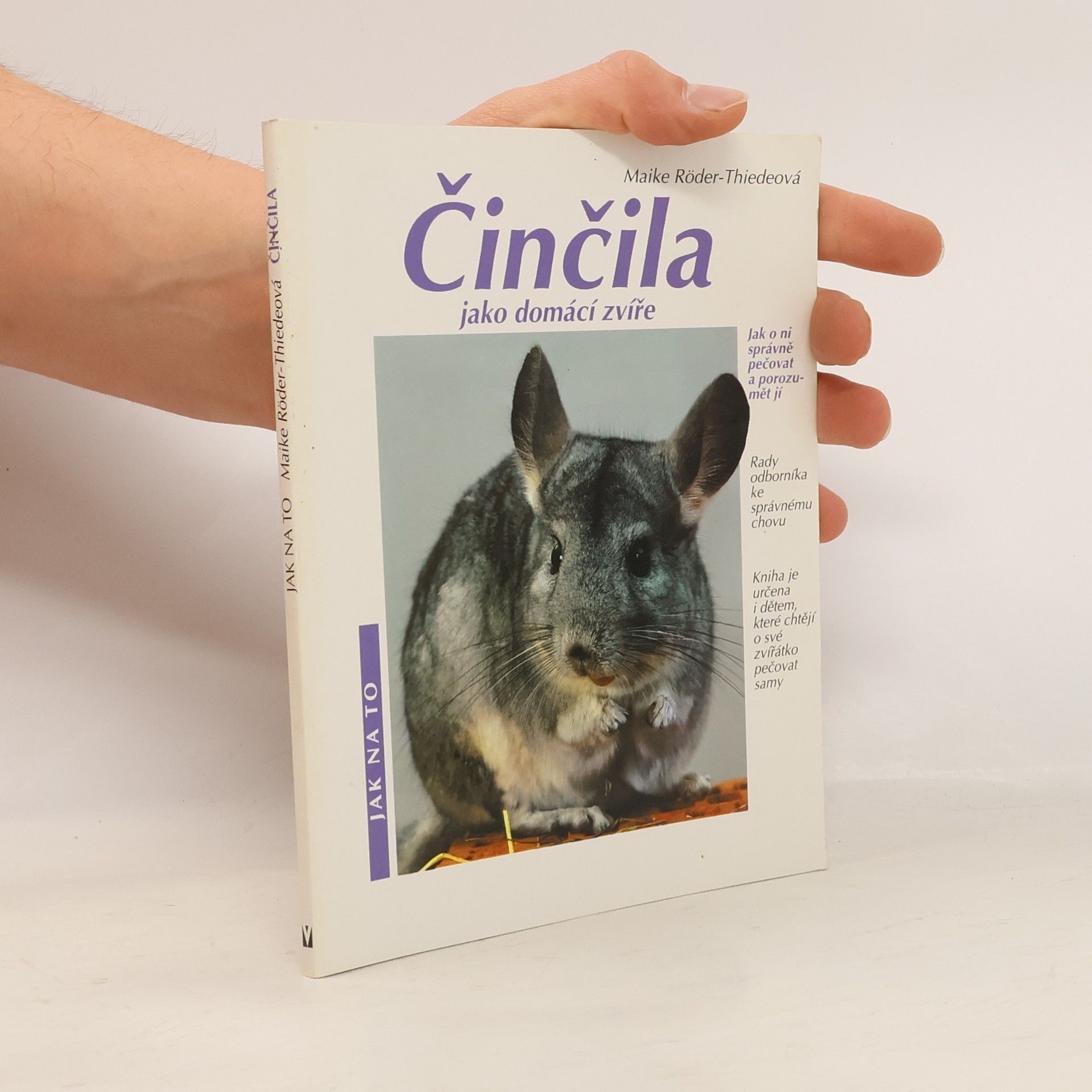 Maike RöderThiede Činčily jako domácí zvířata