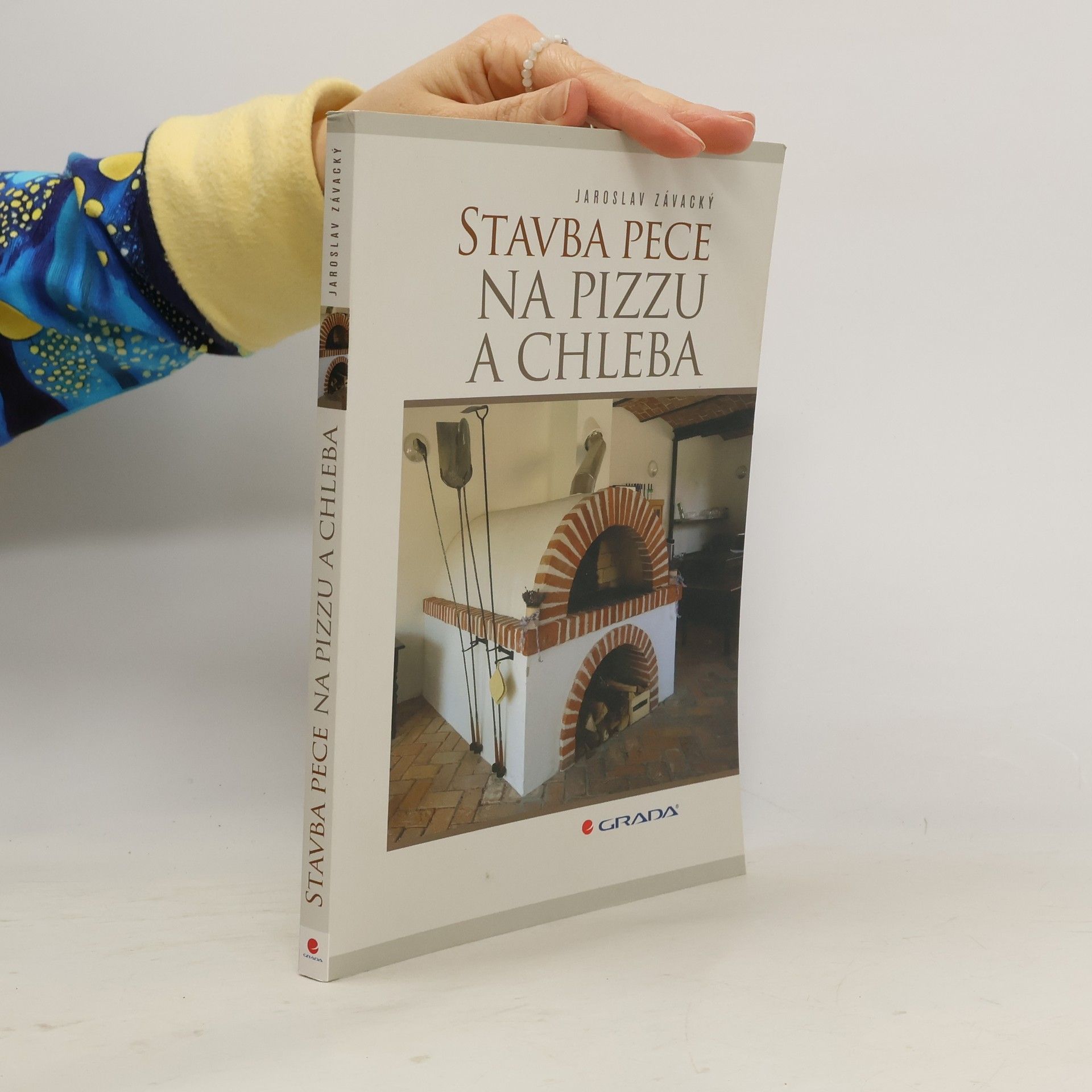 Jaroslav Závacký Stavba pece na pizzu a chleba