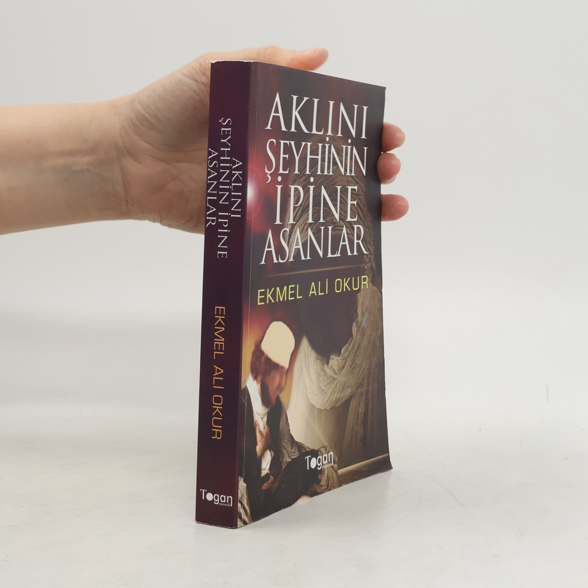 Ekmel Ali Okur Aklını Şeyhinin İpine Asanlar