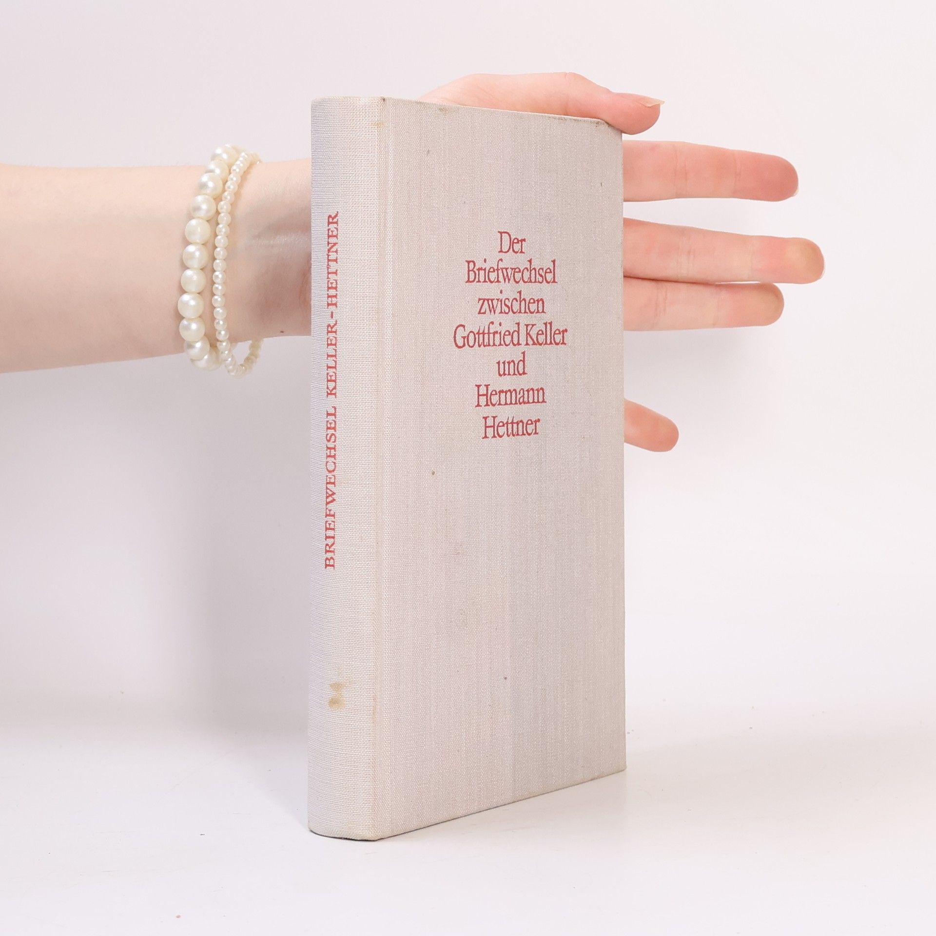 Gottfried Keller Der Briefwechsel zwischen Gottfried Keller und Hermann Hettner