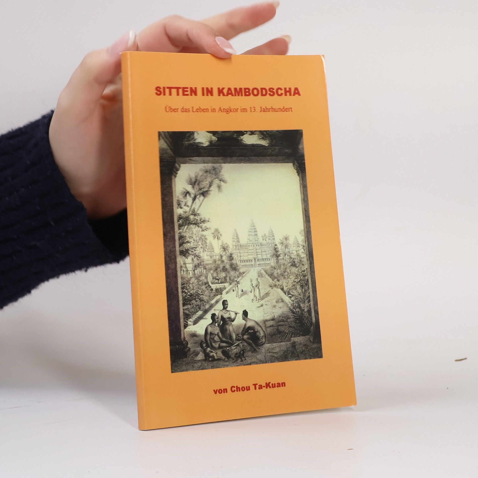 Chou Ta-Kuan Sitten in Kambodscha