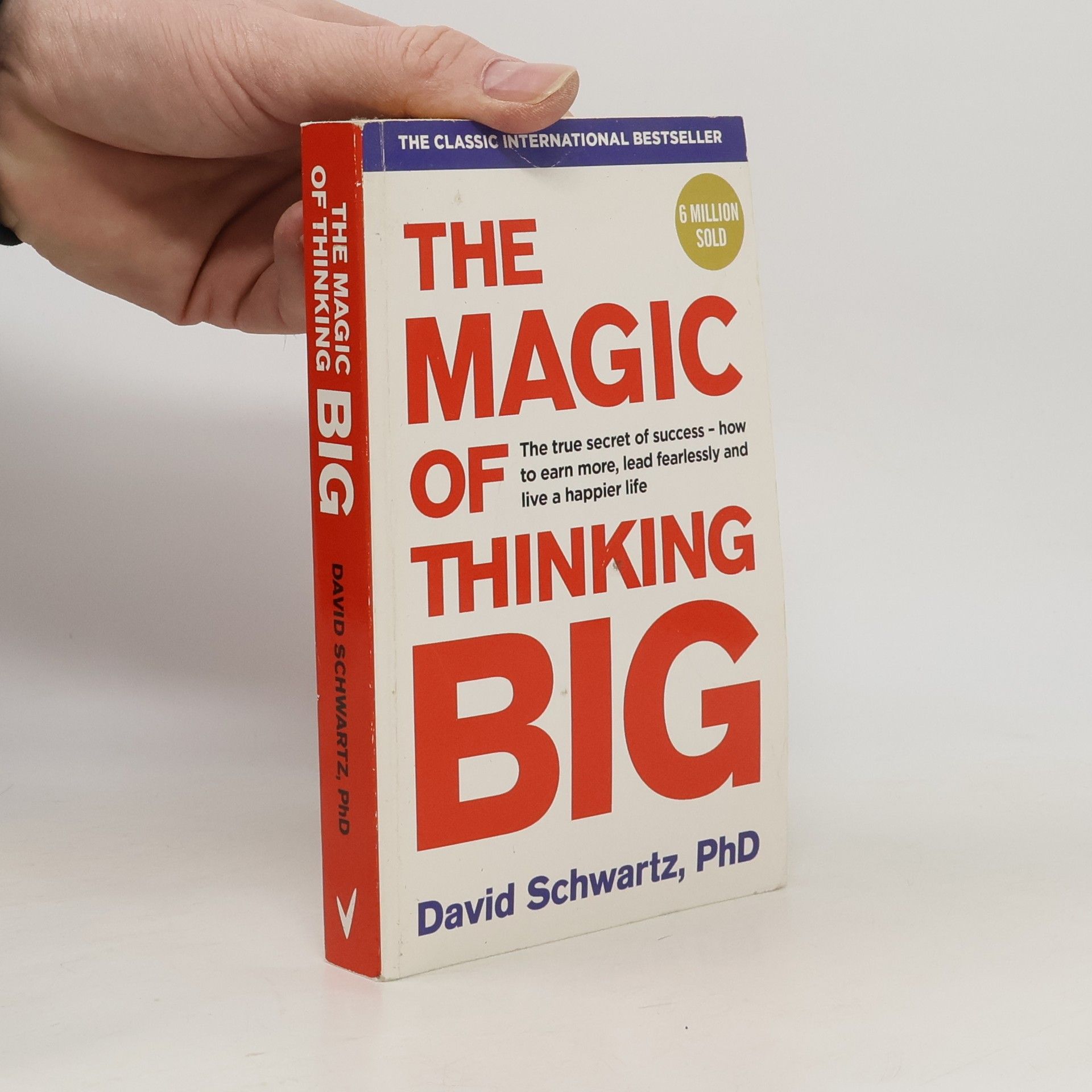 The Magic of Thinking Big