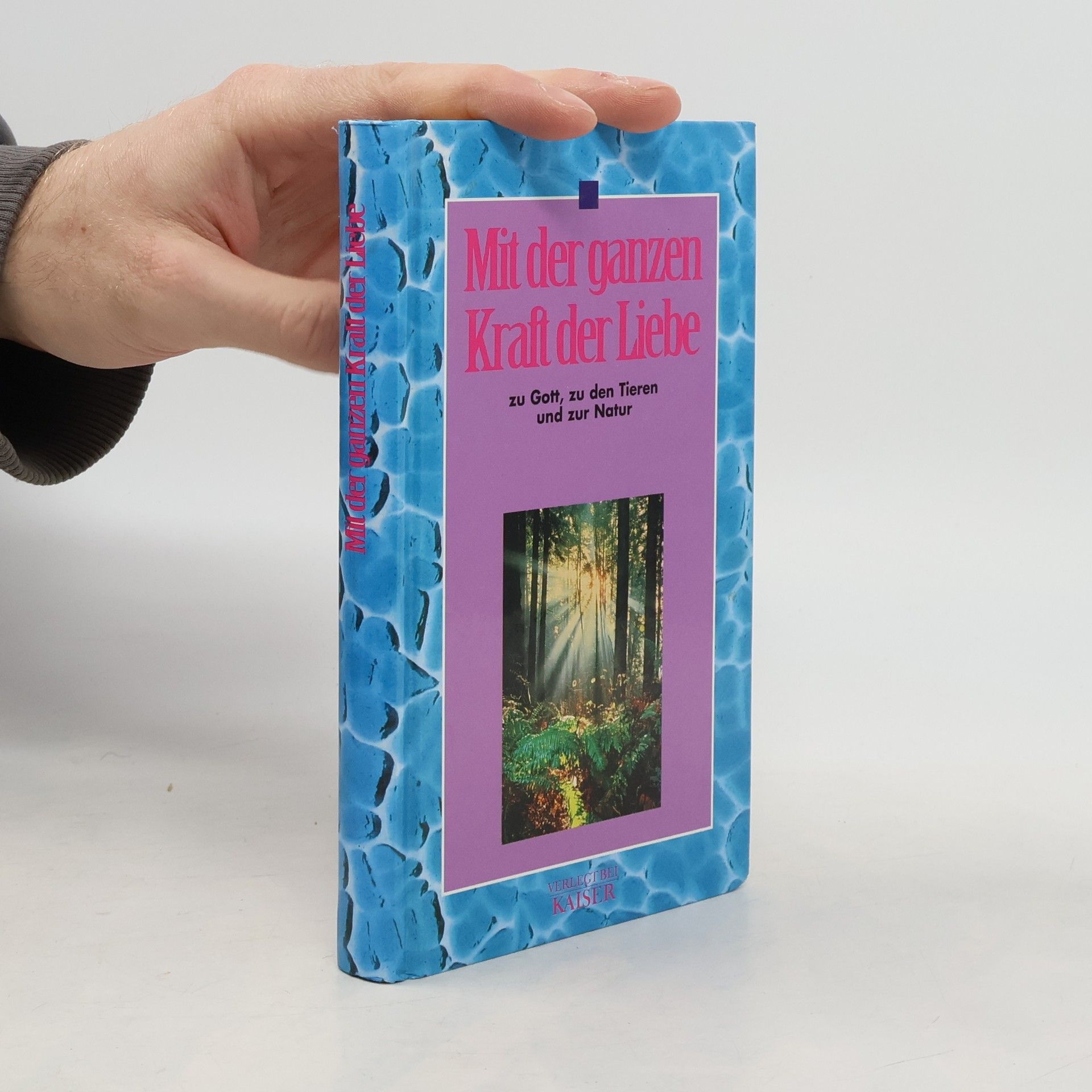 Mit der ganzen Kraft der Liebe