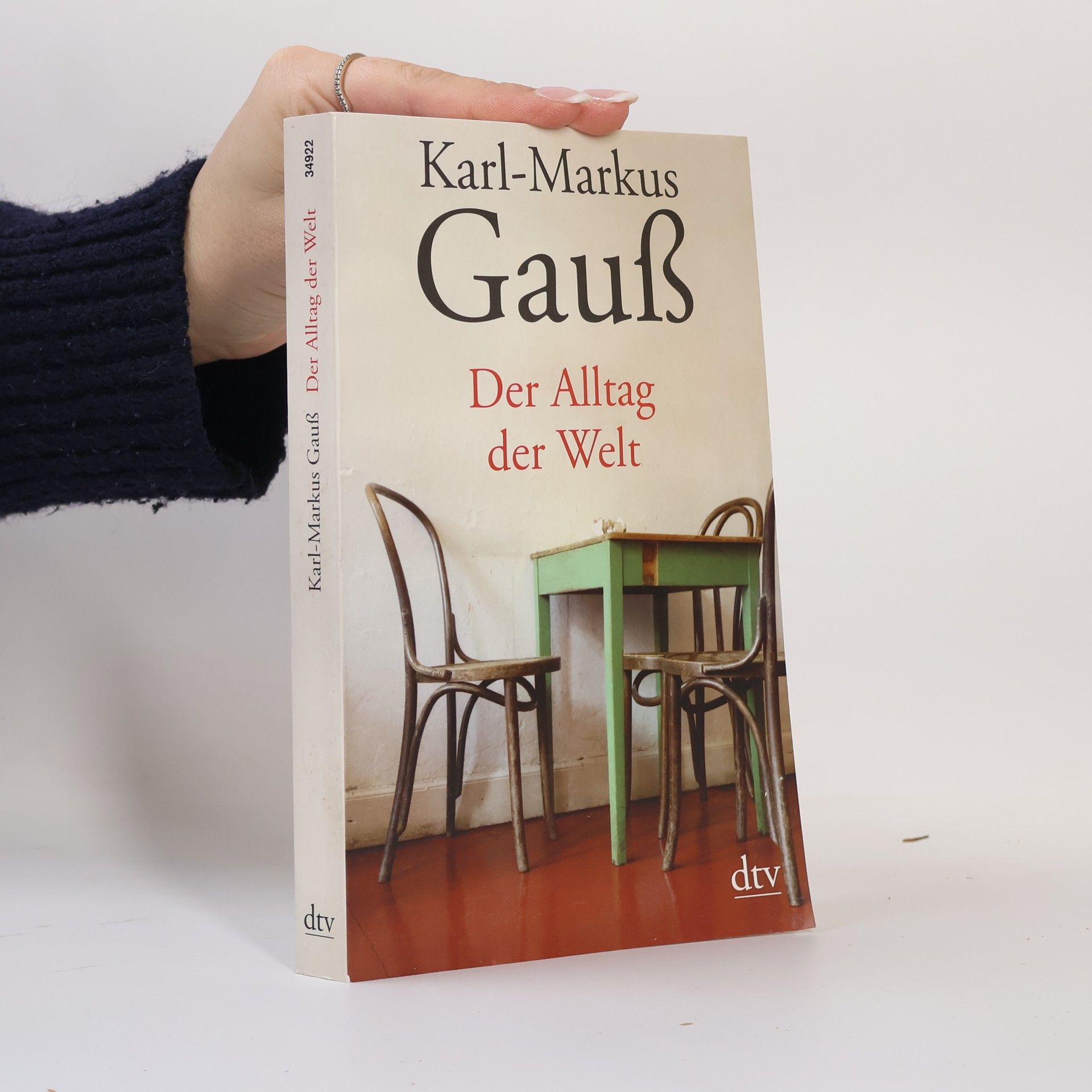 Karl-Markus Gauß Der Alltag der Welt