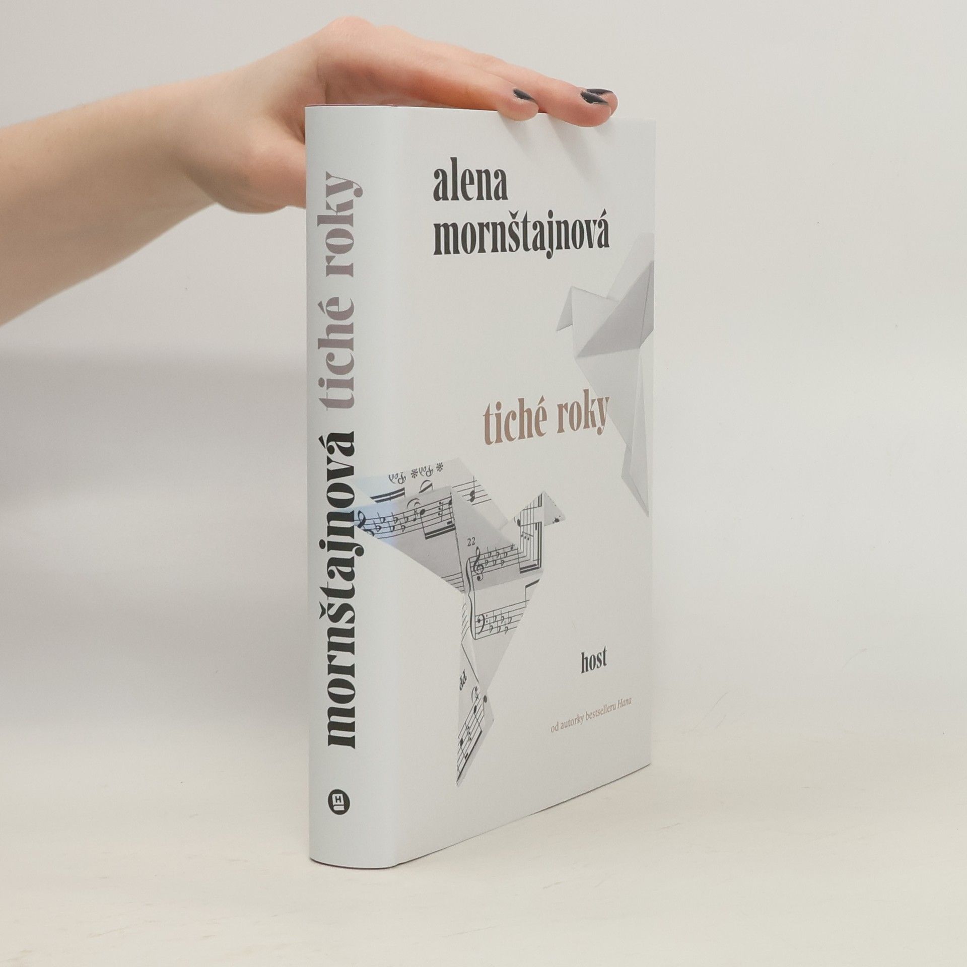 Alena Mornštajnová Tiché roky