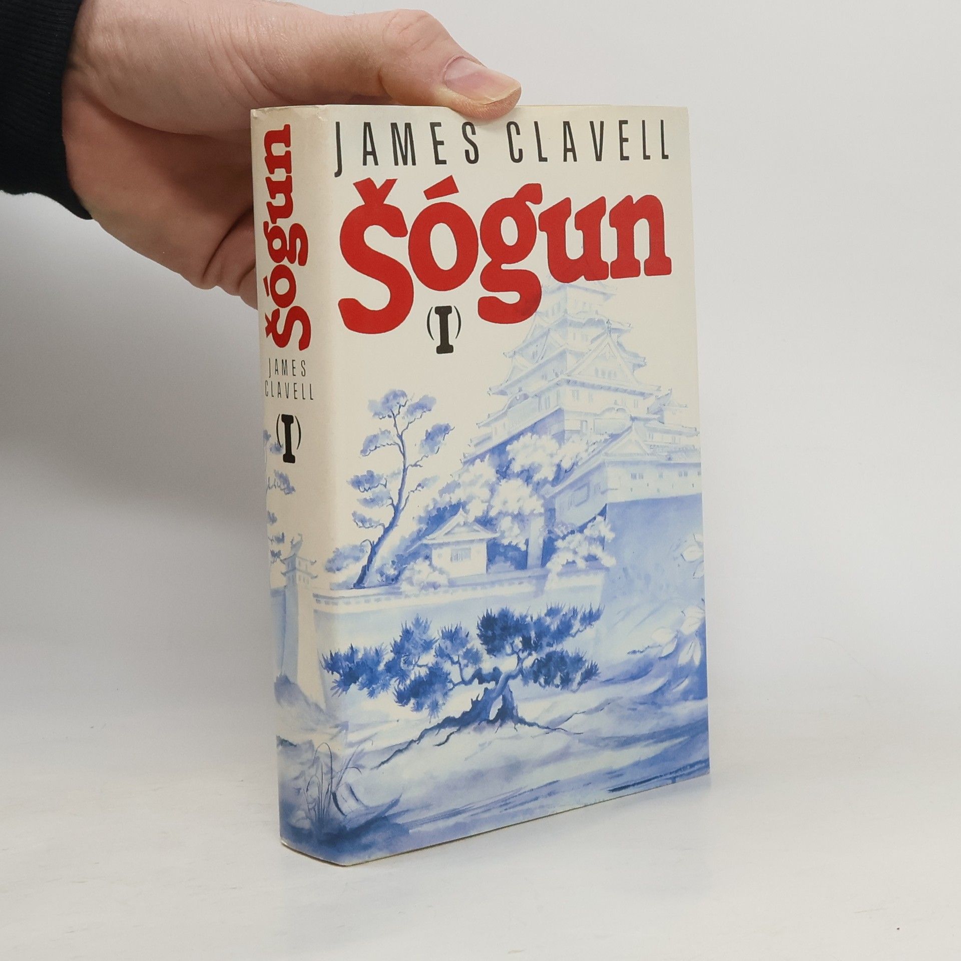 James Clavell Šógun I. Román o Japonsku