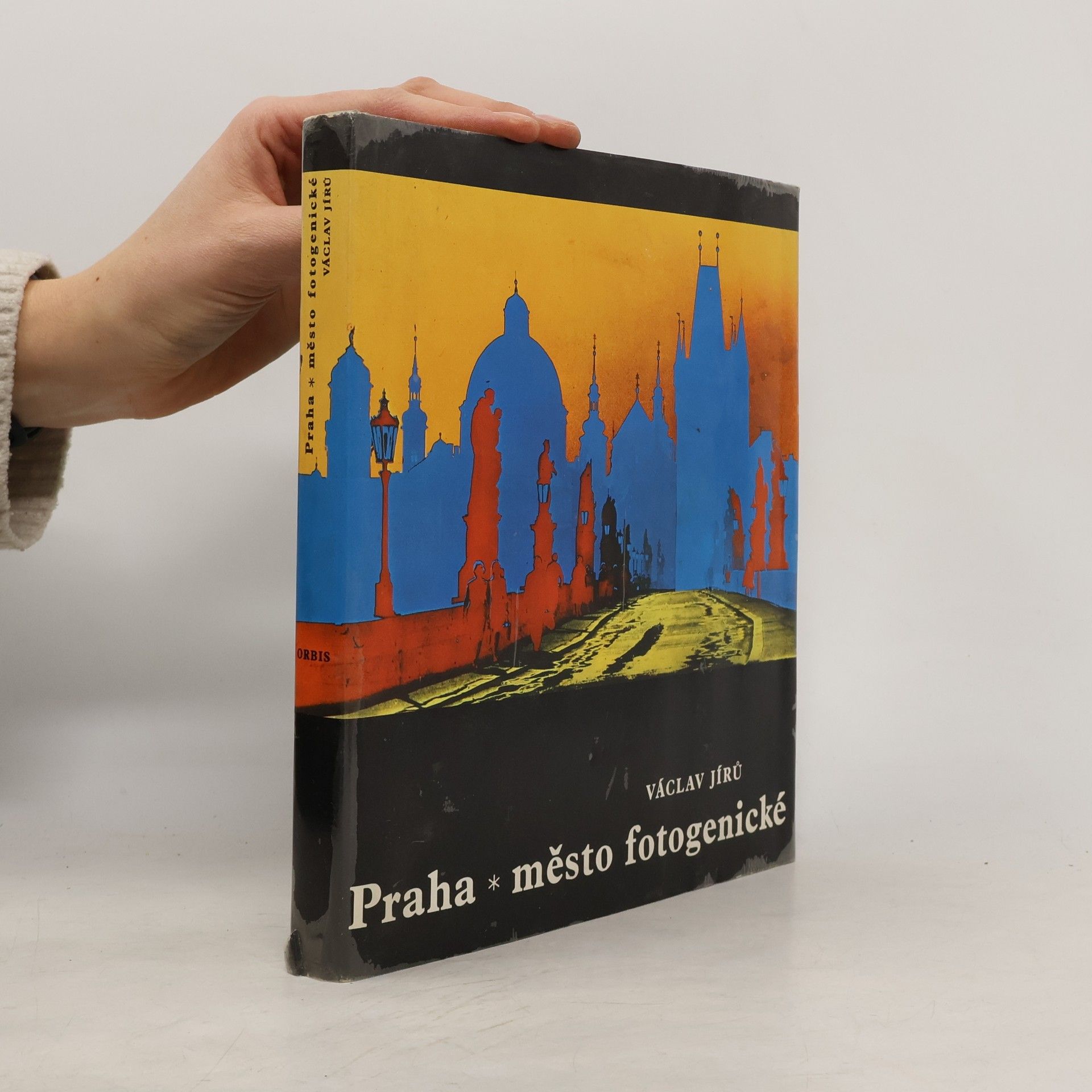 Václav Jírů Praha - Město fotogenické. Praga - Gorod fotogeničnyj. Prag - Die photogene Stadt. Prague - The Photogenic City. Prague - Ville photogénique