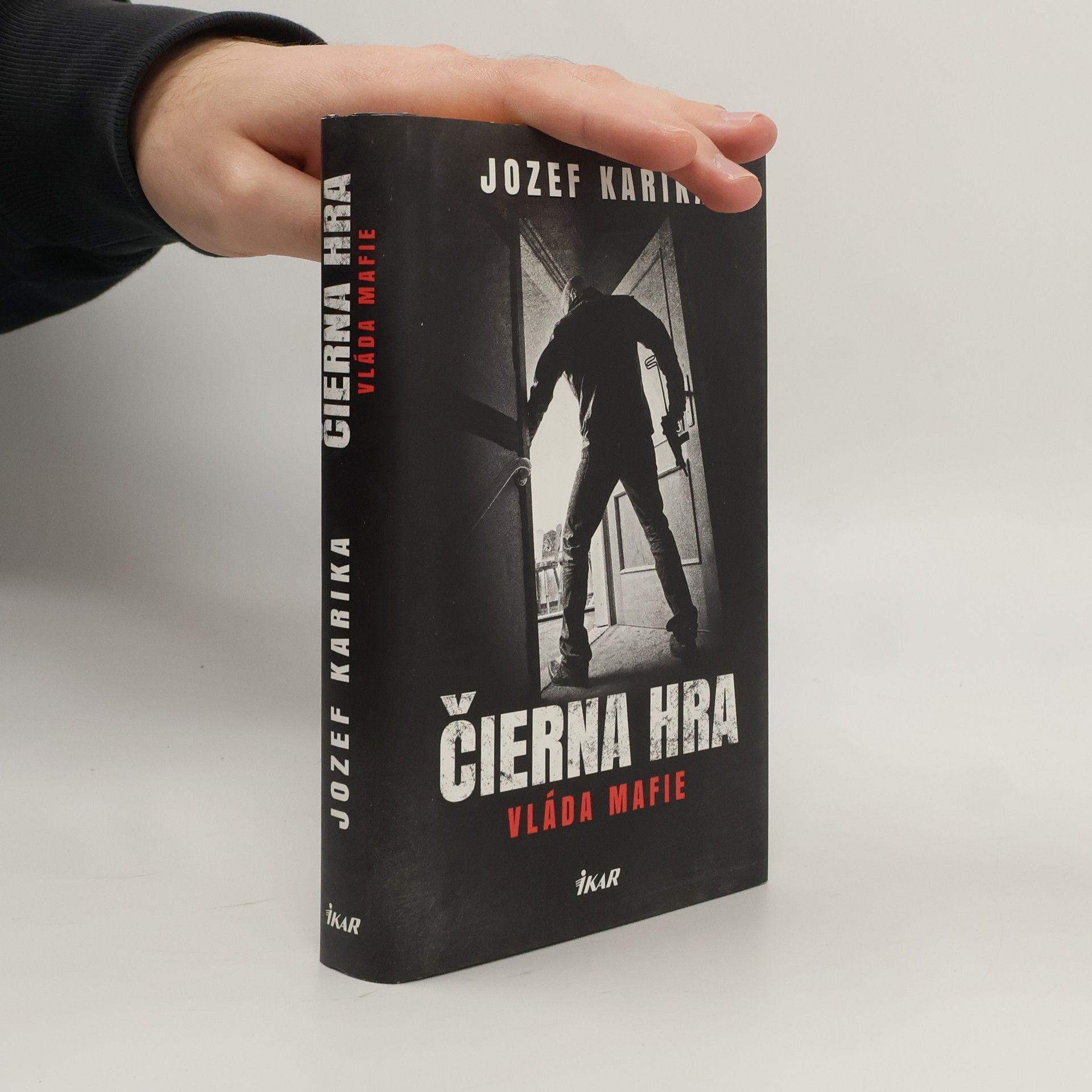 Jozef Karika Čierna hra: Vláda mafie