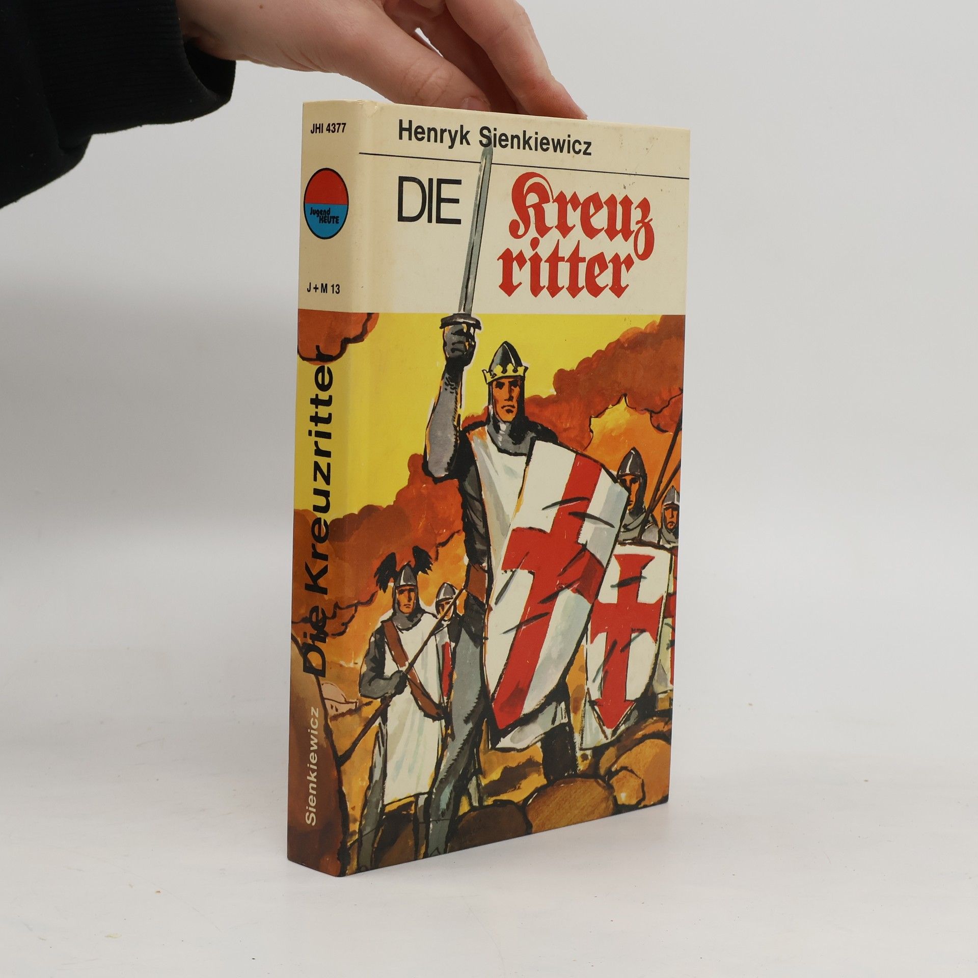 Henryk Sienkiewicz Die Kreuzritter