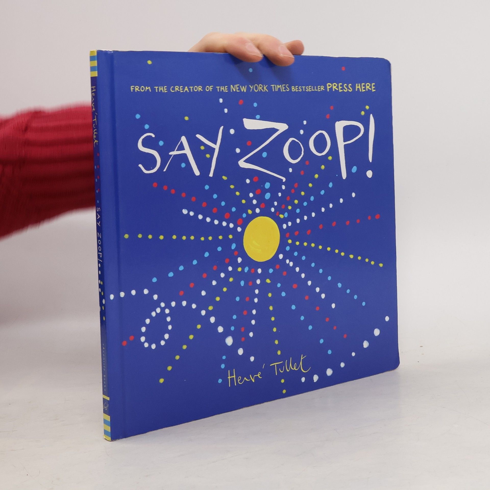 Henré Tullet Say Zoop!