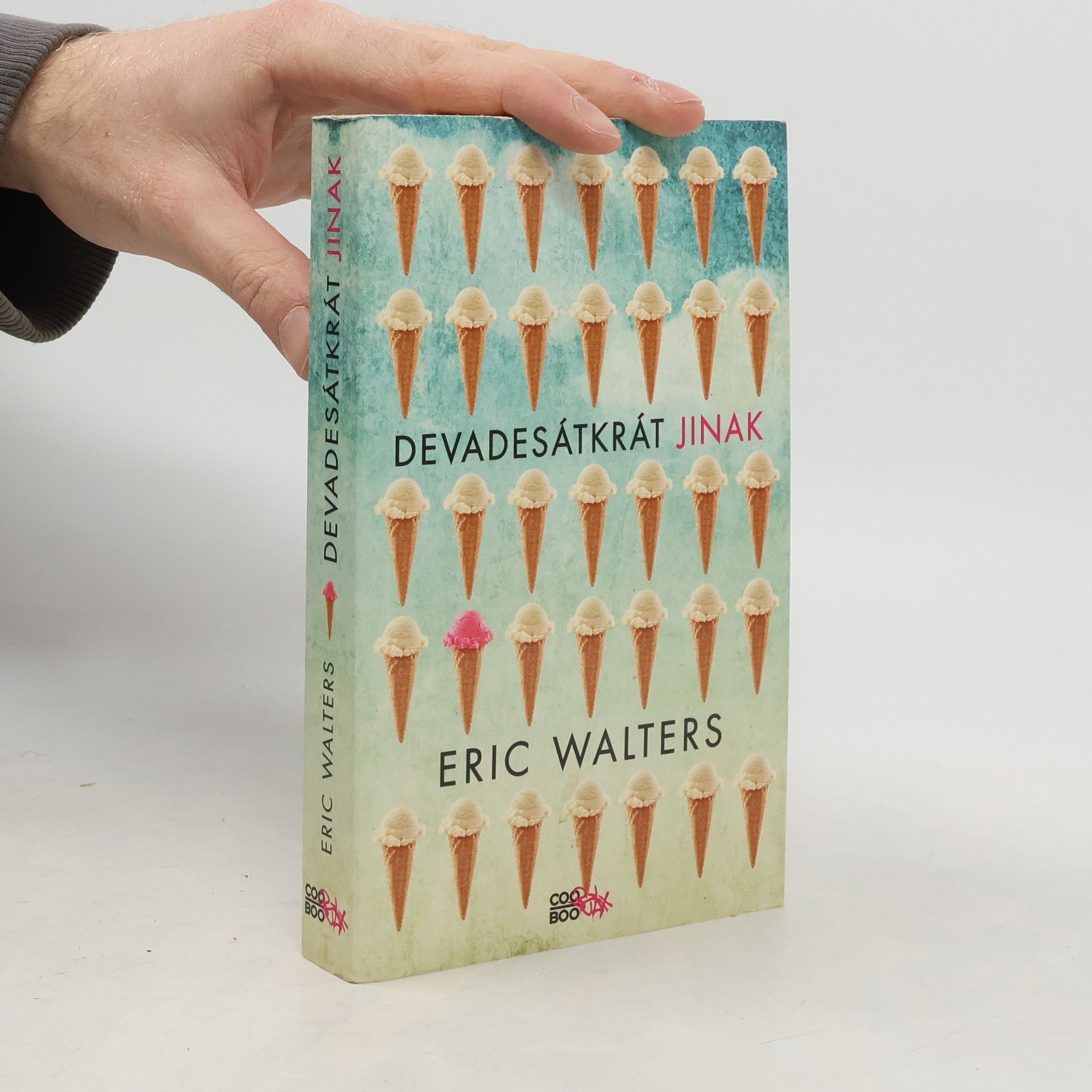 Eric Walters Devadesátkrát jinak