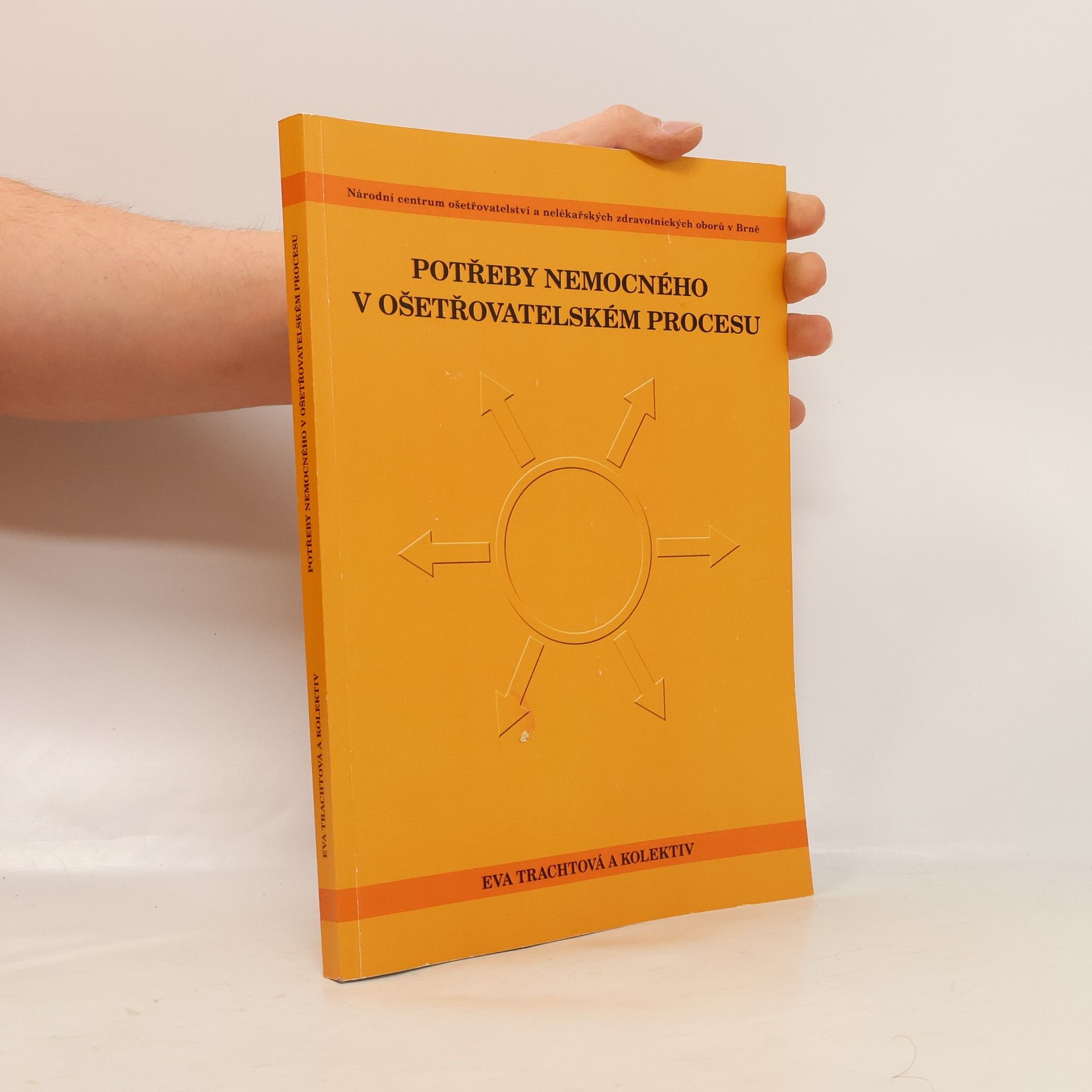 Potřeby nemocného v ošetřovatelském procesu