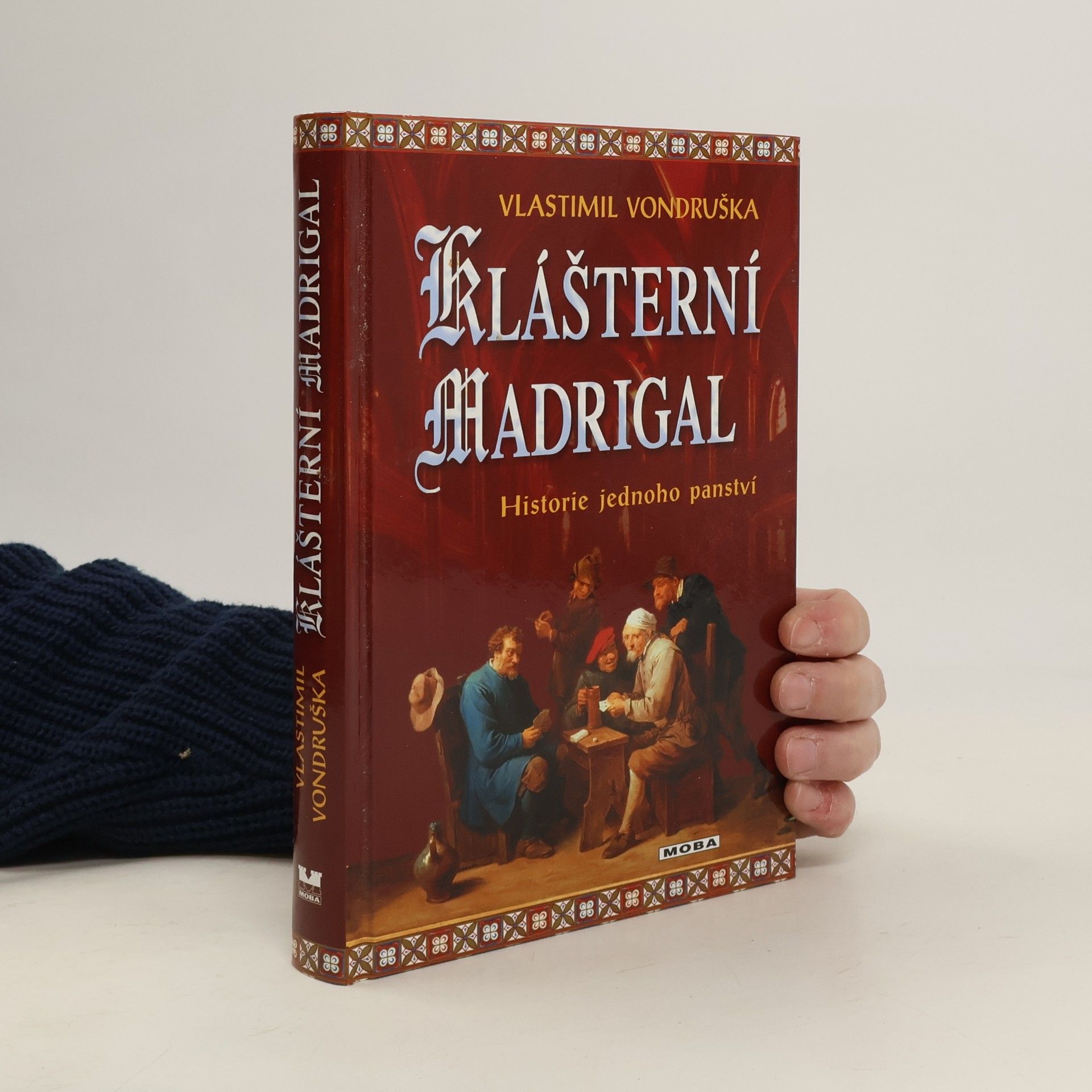 Vlastimil Vondruška Klášterní madrigal: Historie jednoho panství