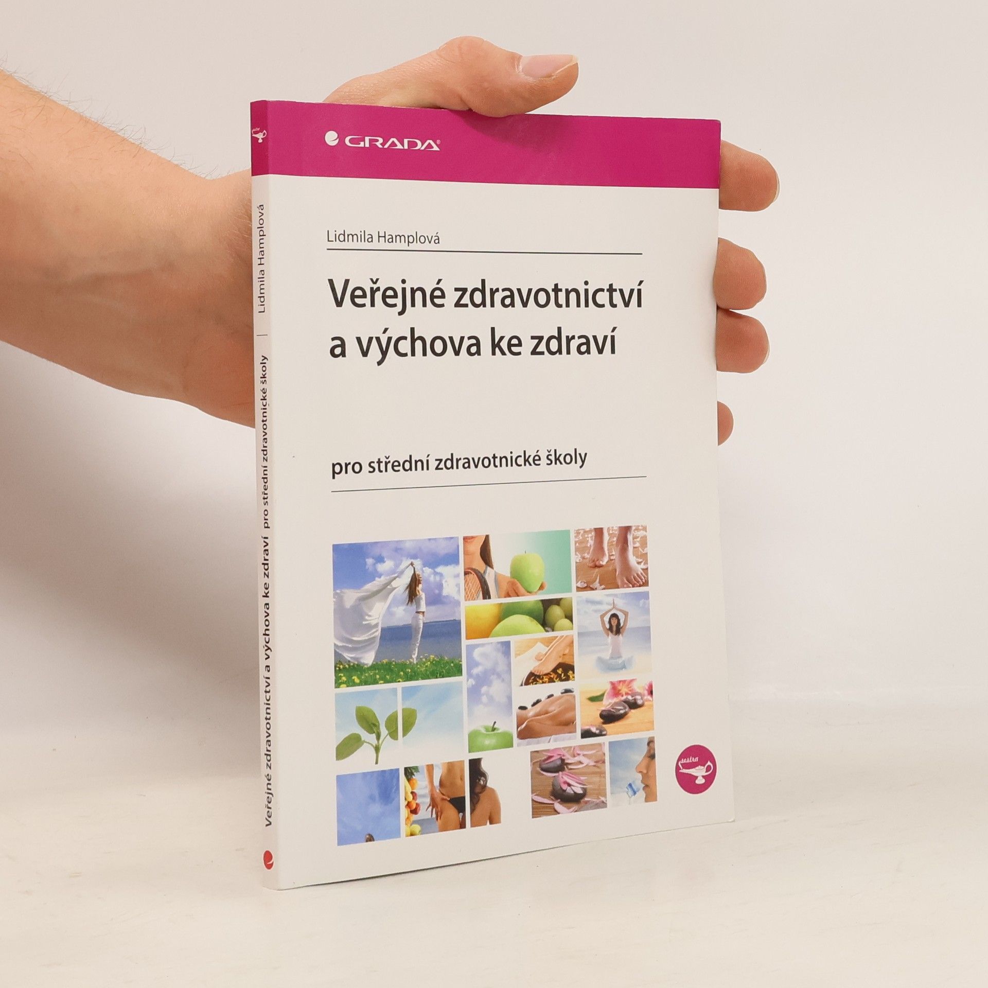 Lidmila Hamplová Veřejné zdravotnictví a výchova ke zdraví pro SZŠ