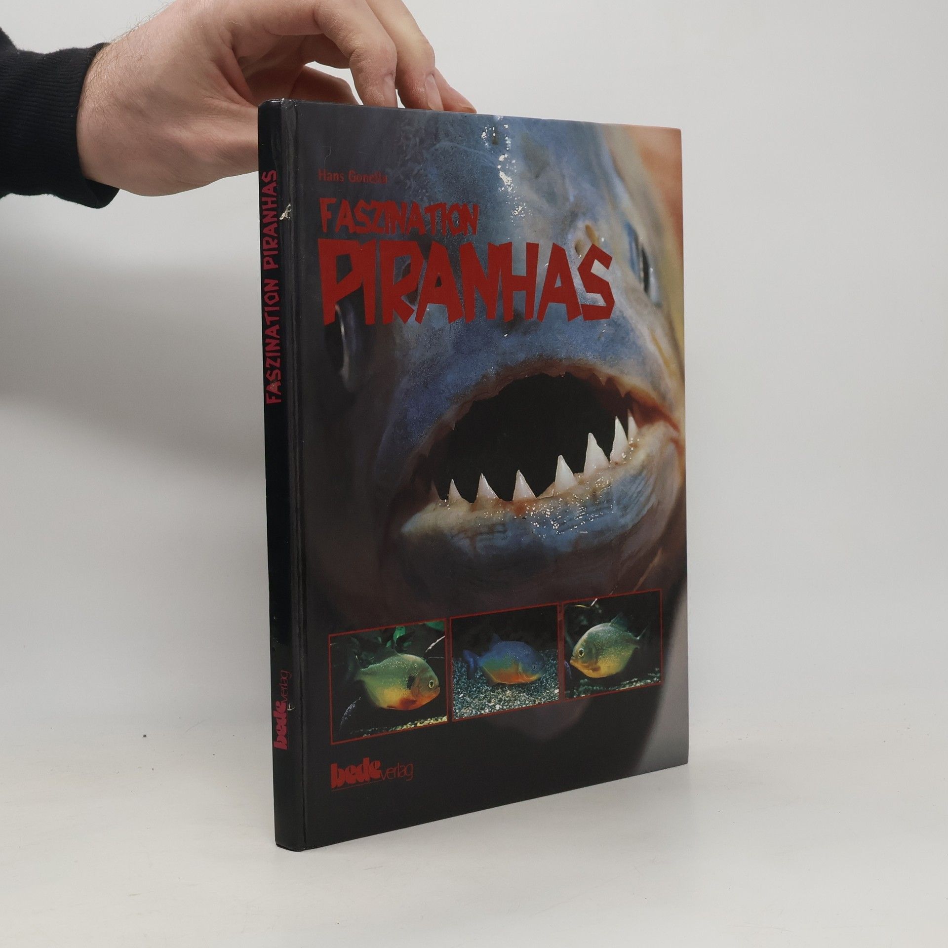 Hans Gonella Faszination Piranhas