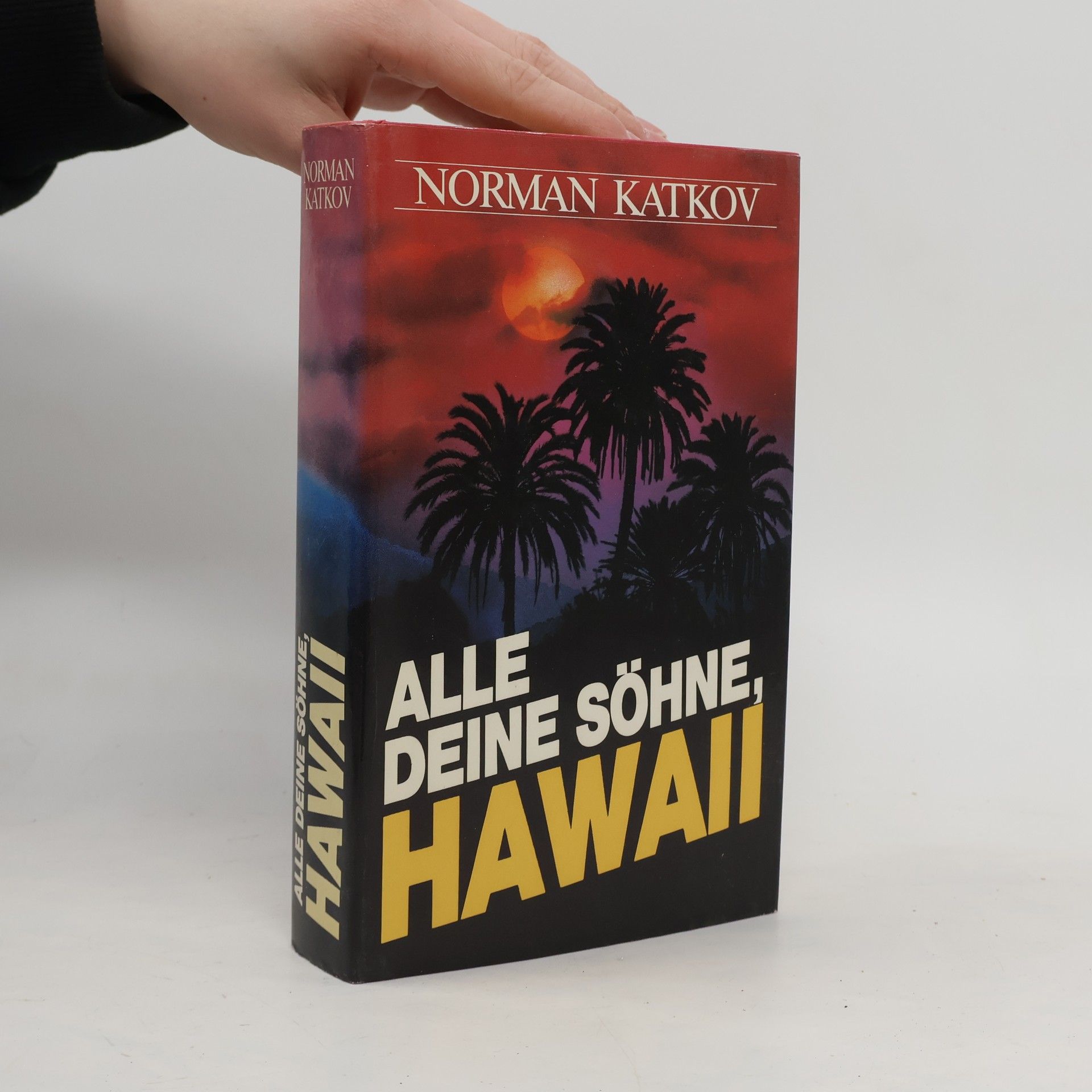Norman Katkov Alle deine Söhne, Hawaii