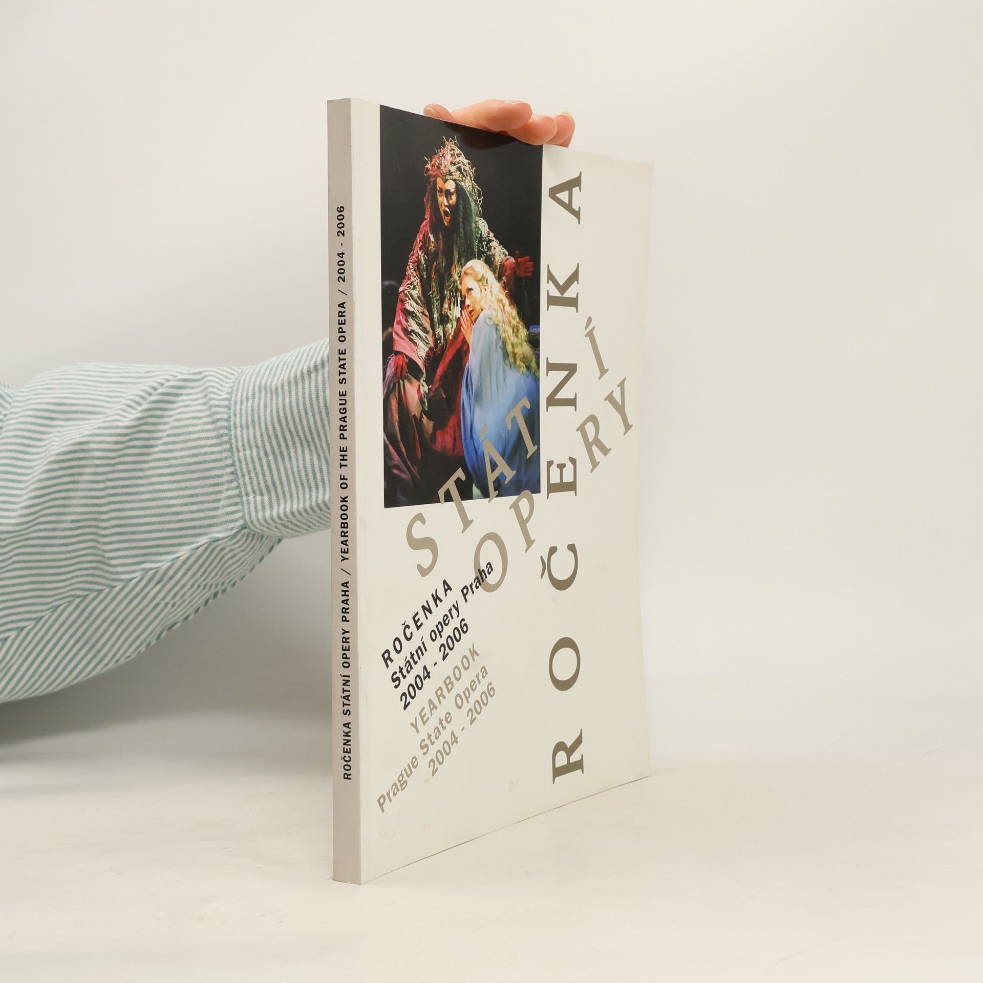 Kolektiv autorů Ročenka státní opery Praha 2004 - 2006