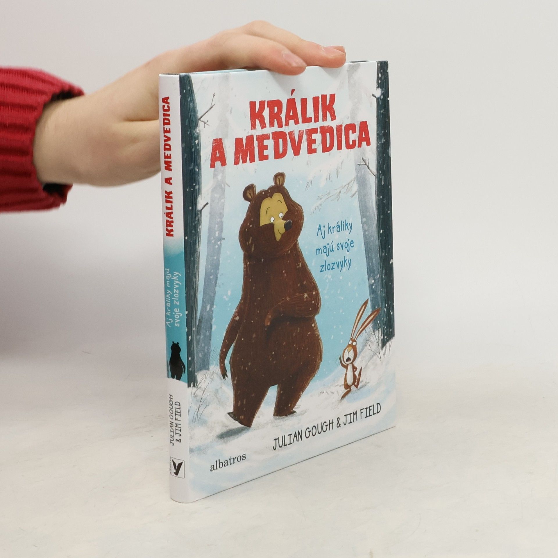 Julian Gough Králik a medvedica : aj králiky majú svoje zlozvyky