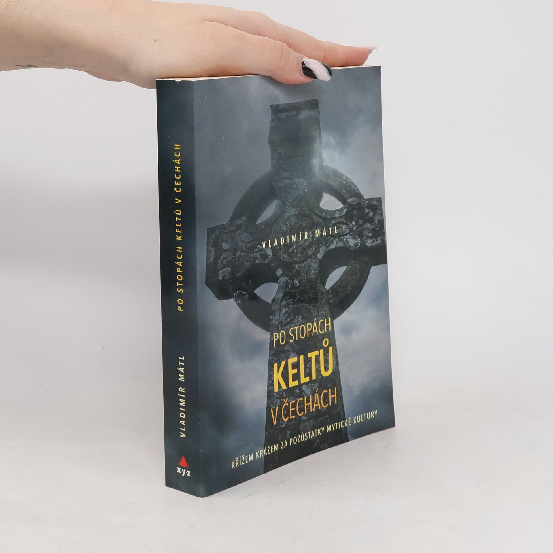 Vladimír Mátl Po stopách Keltů v Čechách