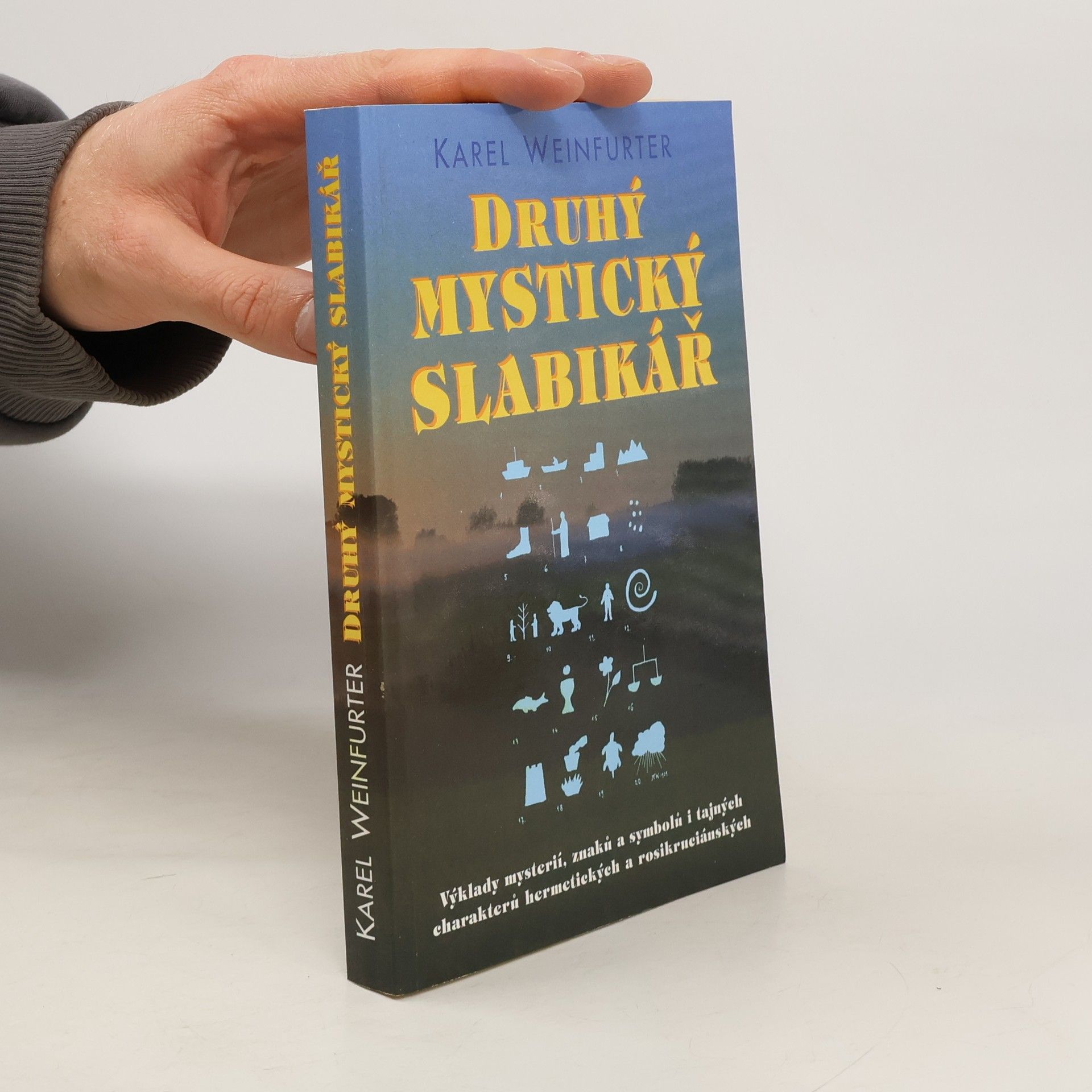 Karel Weinfurter Druhý mystický slabikář
