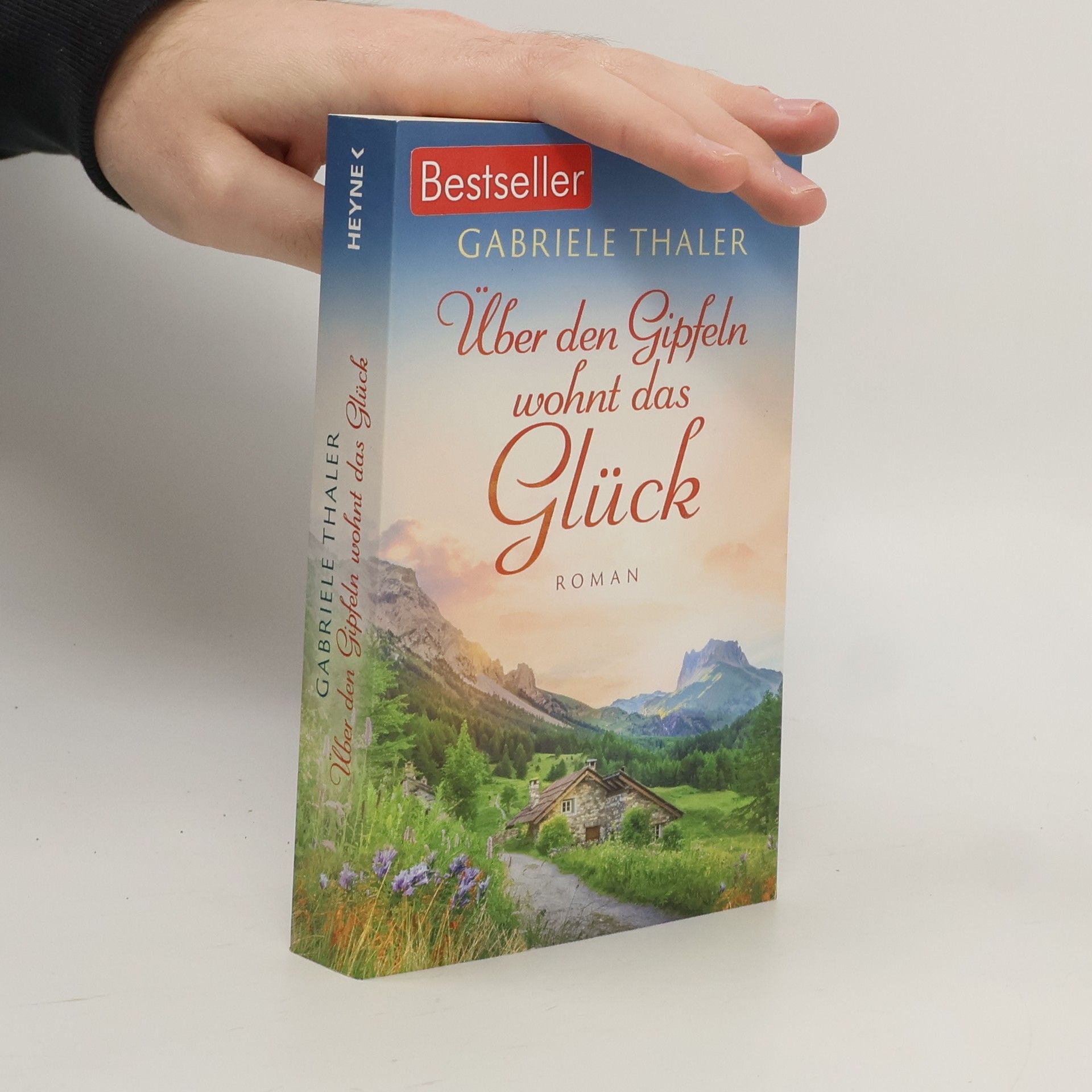 Über den Gipfeln wohnt das Glück