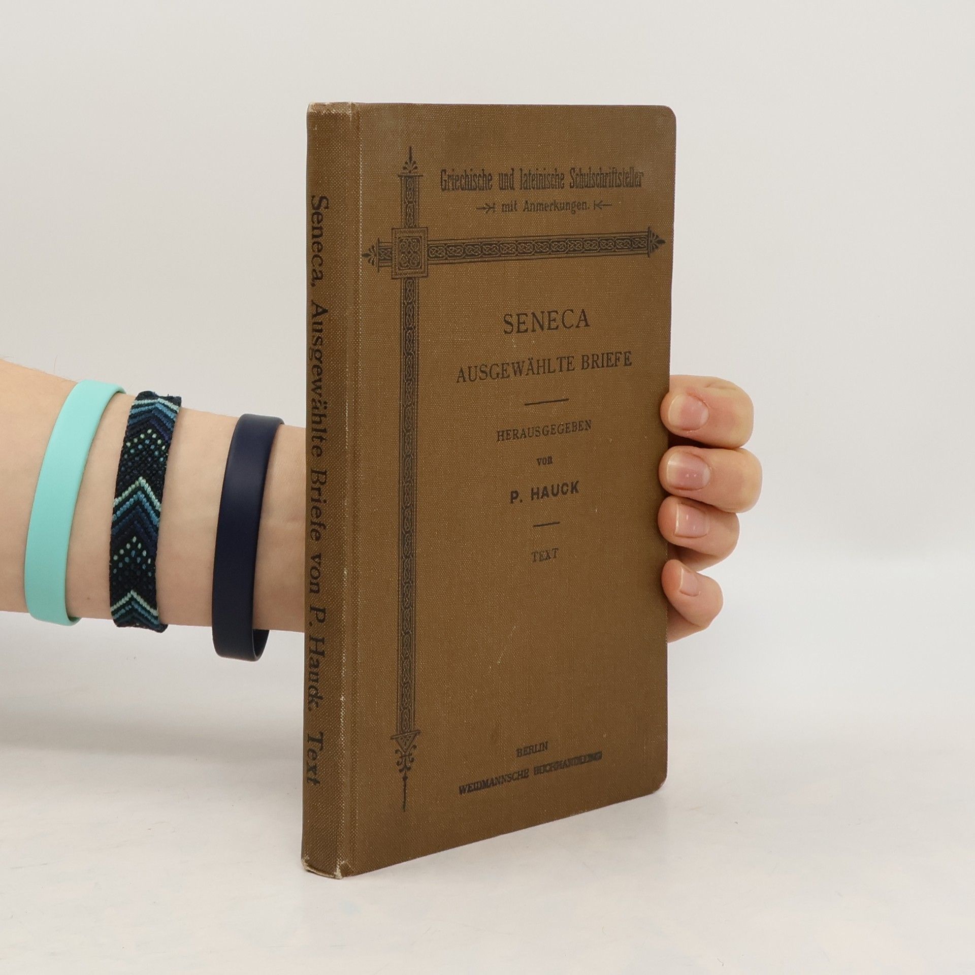 Lucius A. Seneca Ausgewählte moralische Briefe