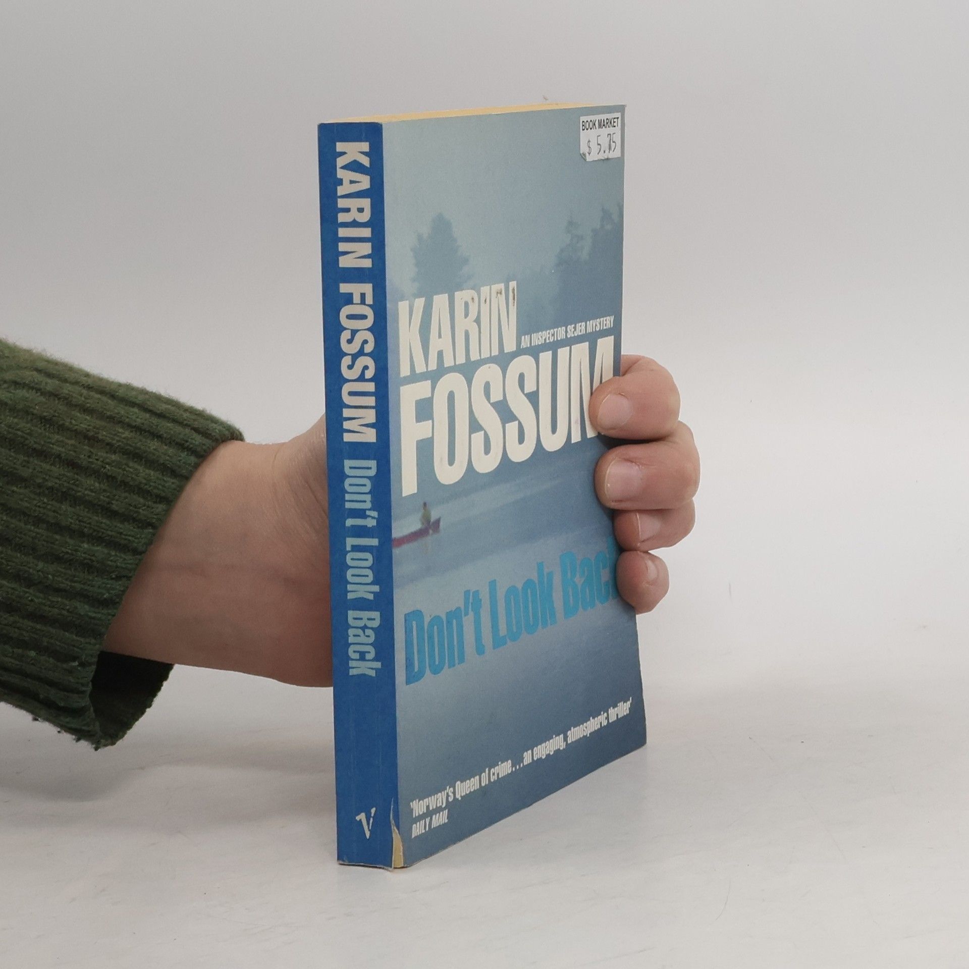 Karin Fossum An Inspector Sejer Mystery: Don't Look Back
