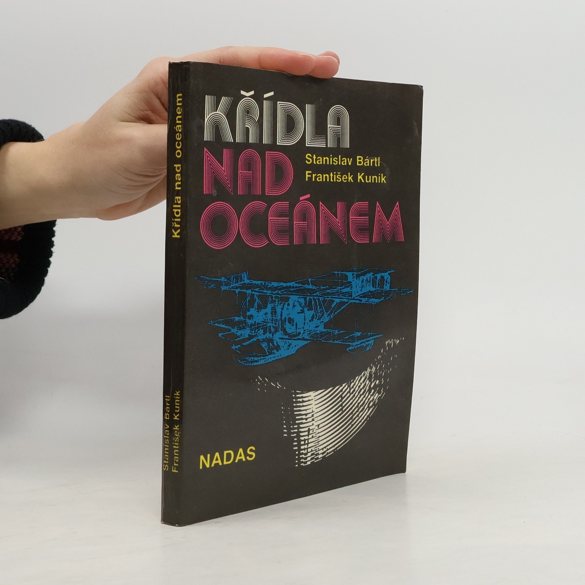 Stanislav Bártl Křídla nad oceánem