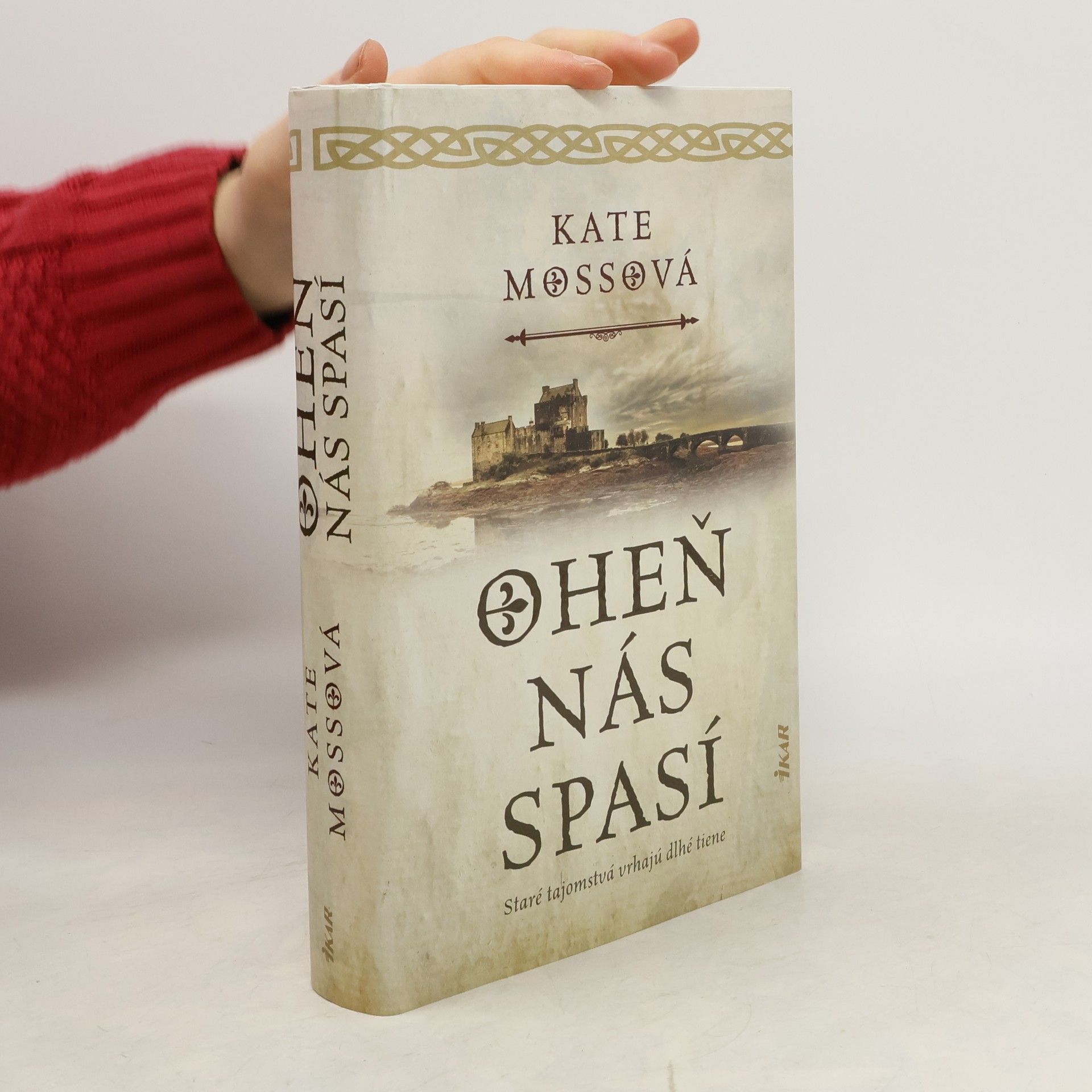 Kate Mosse Oheň nás spasí