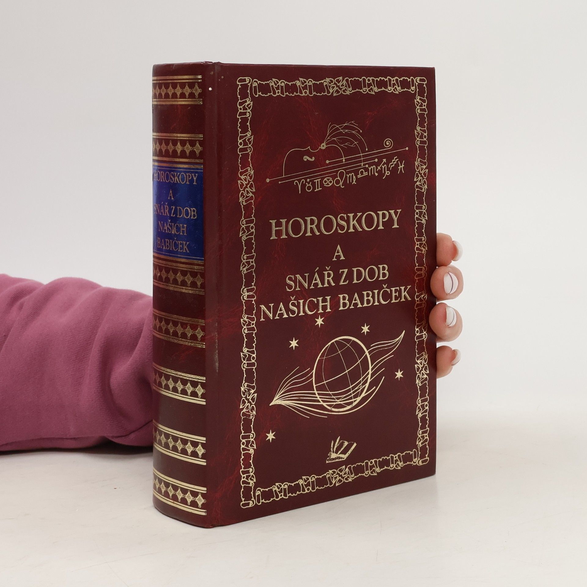 Karel Blaschke Horoskopy a snář z dob našich babiček