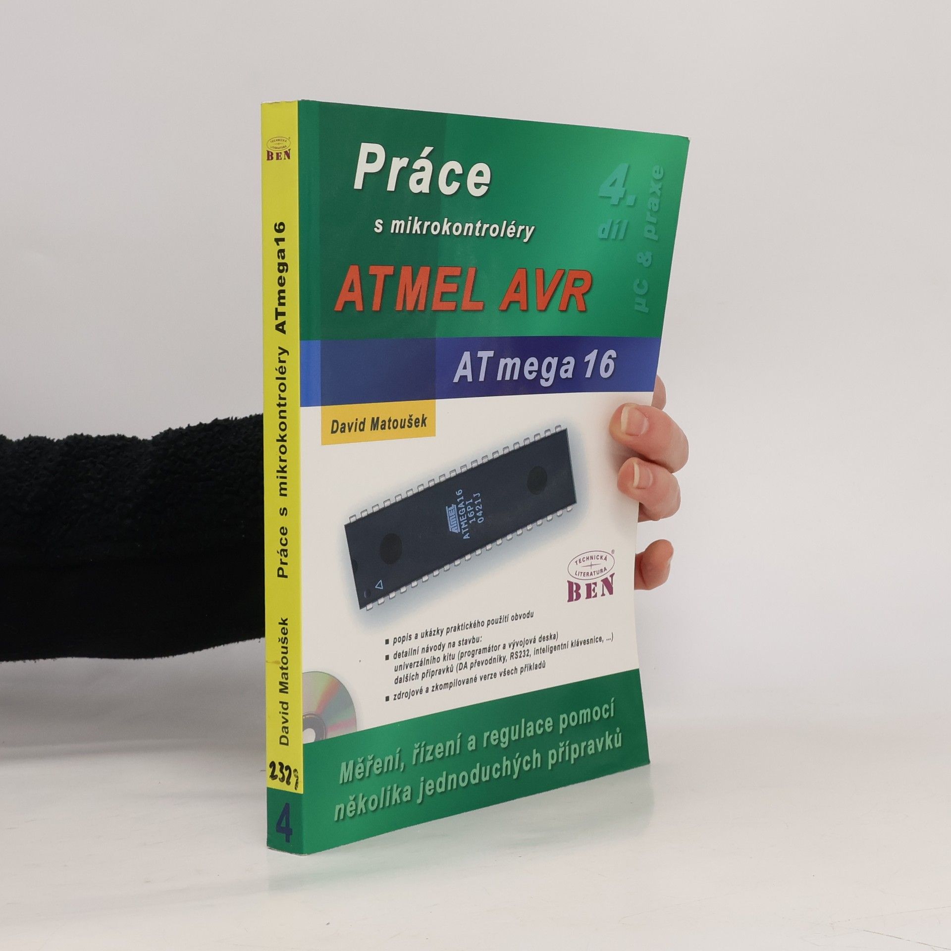 David Matoušek Práce s mikrokontroléry ATMEL. 4. díl, ATMEL AVR ATmega16