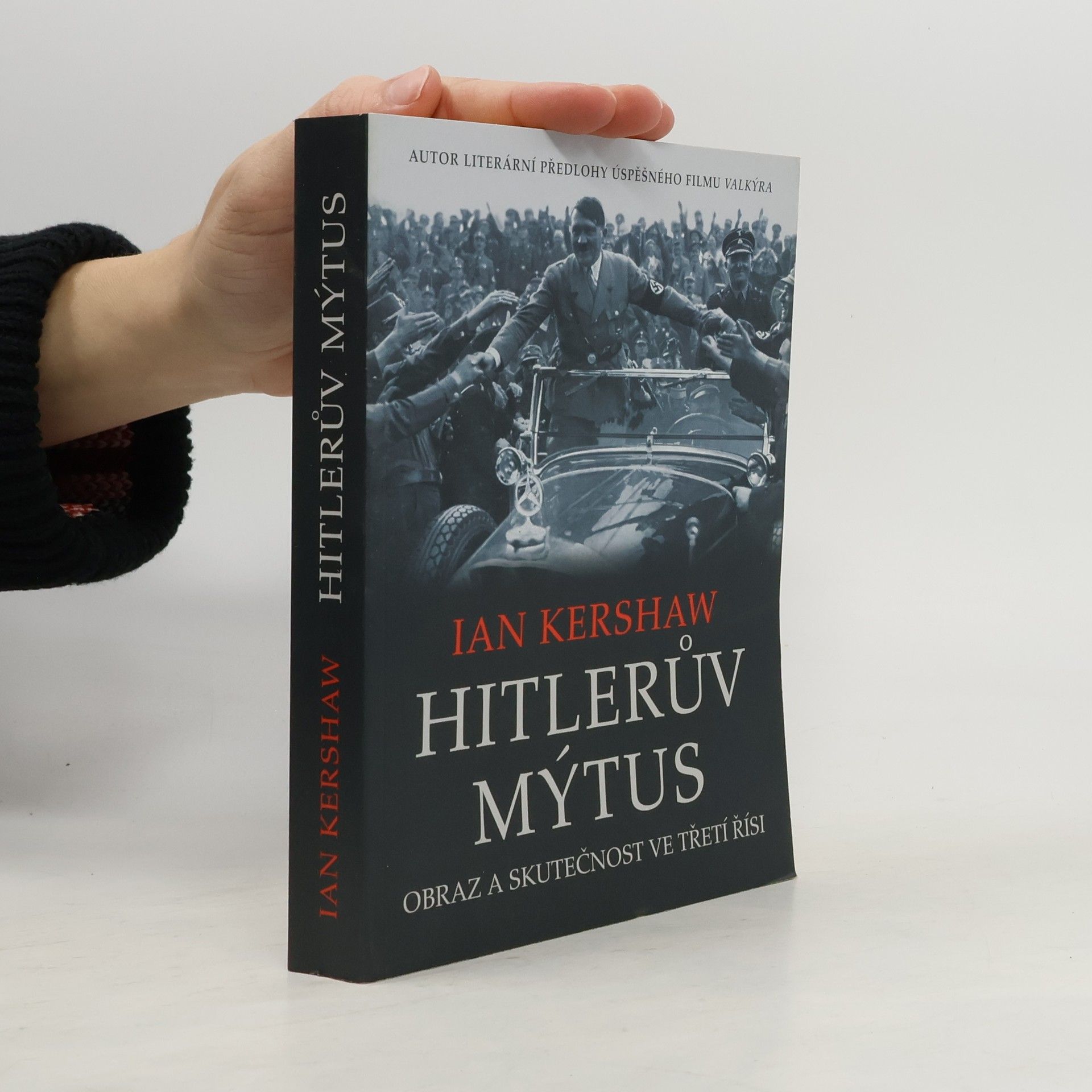 Ian Kershaw Hitlerův mýtus