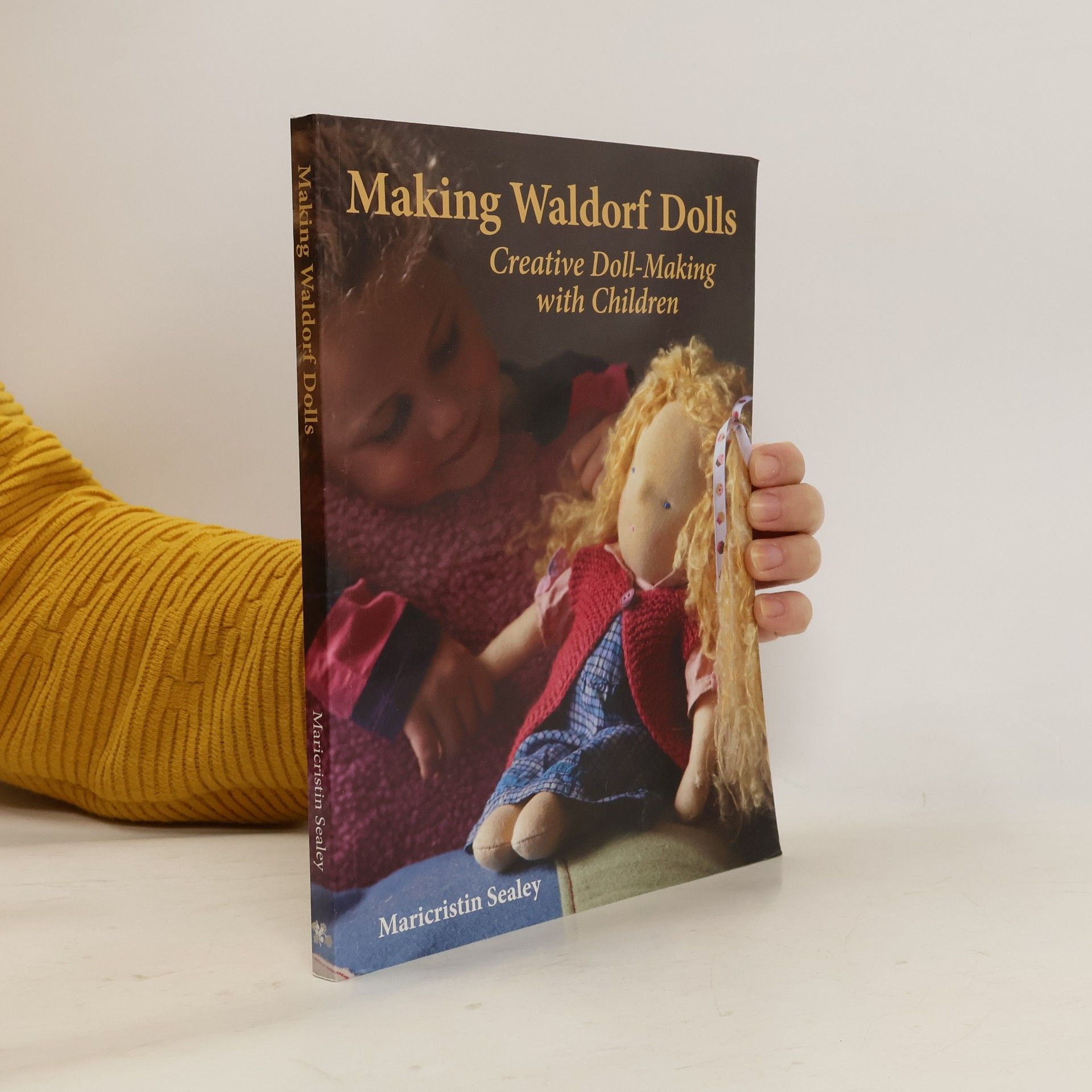 Maricristin Sealey Making Waldorf Dolls