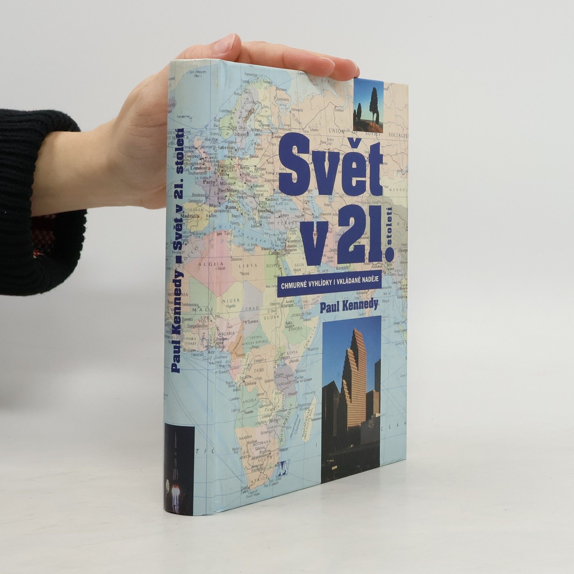Paul Michael Kennedy Svět v 21. století
