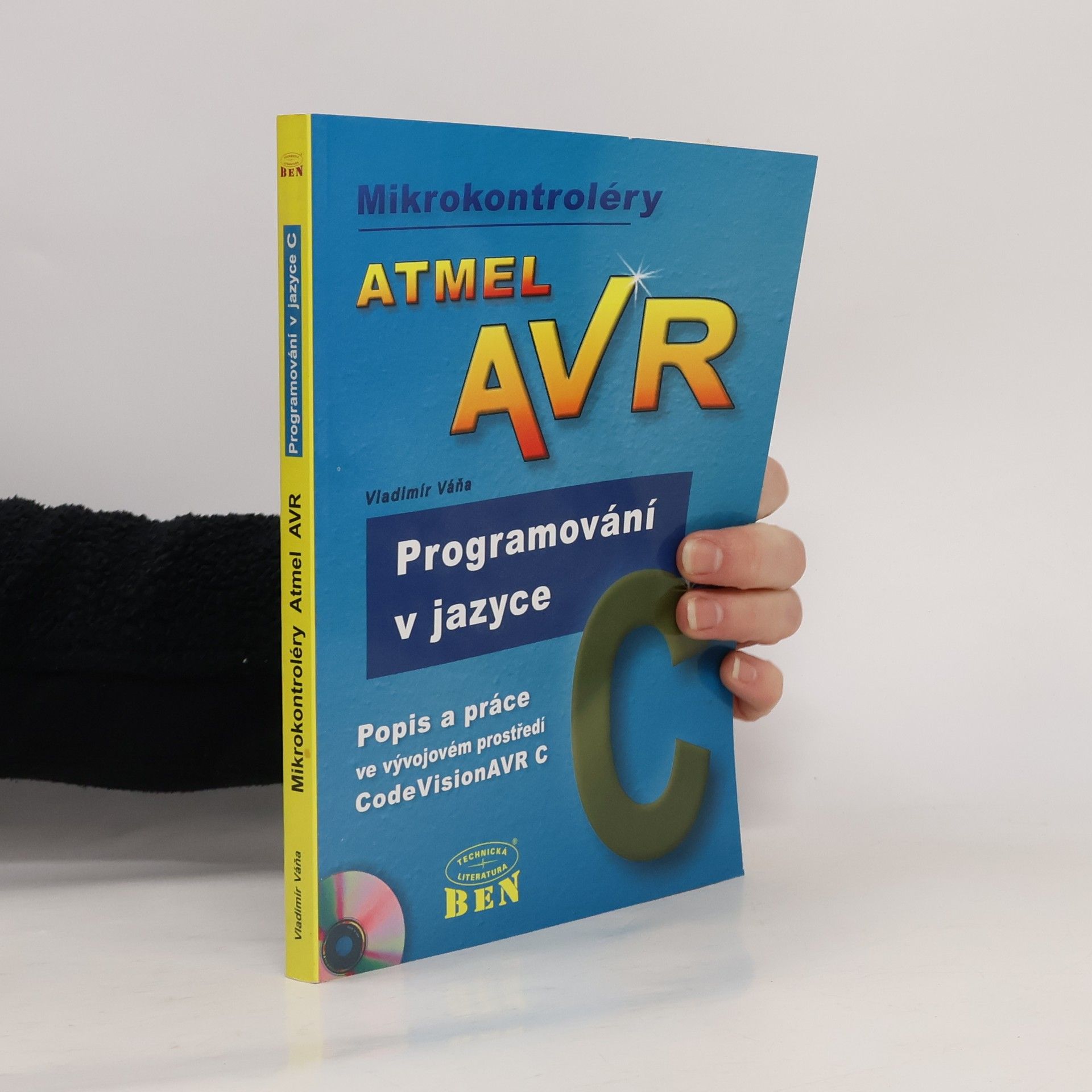 Vladimír Váňa Mikrokontroléry Atmel AVR. Programování v jazyce C