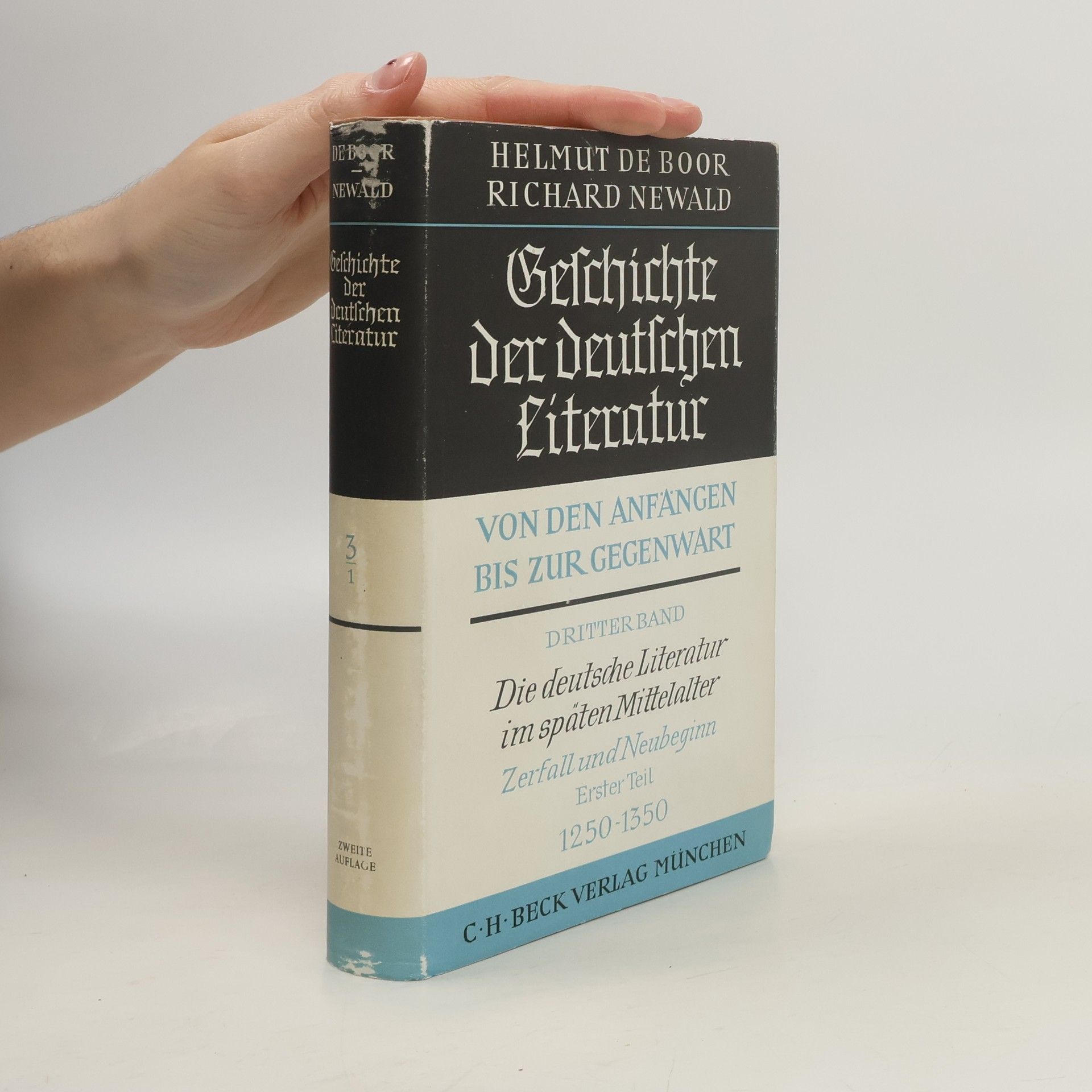 Helmut de Boor Geschichte der Deutschen literatur 3/1 1250-1350