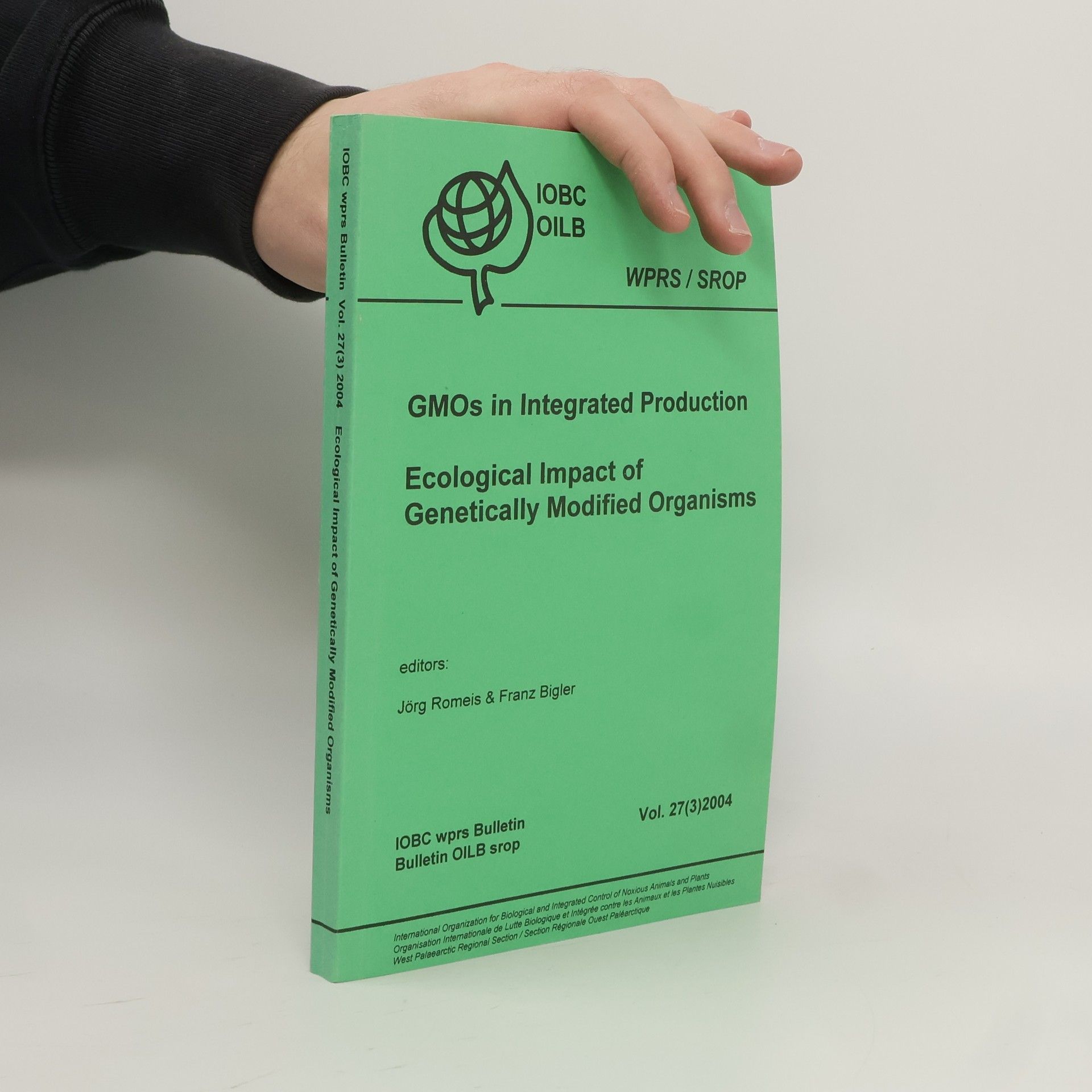 Jörg Romeis IOBC wprs Bulletin 27. GMOs in Integrated Production