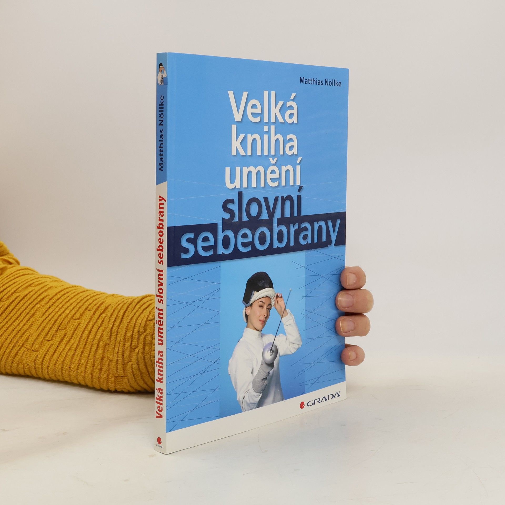 Matthias Nöllke Velká kniha umění slovní sebeobrany