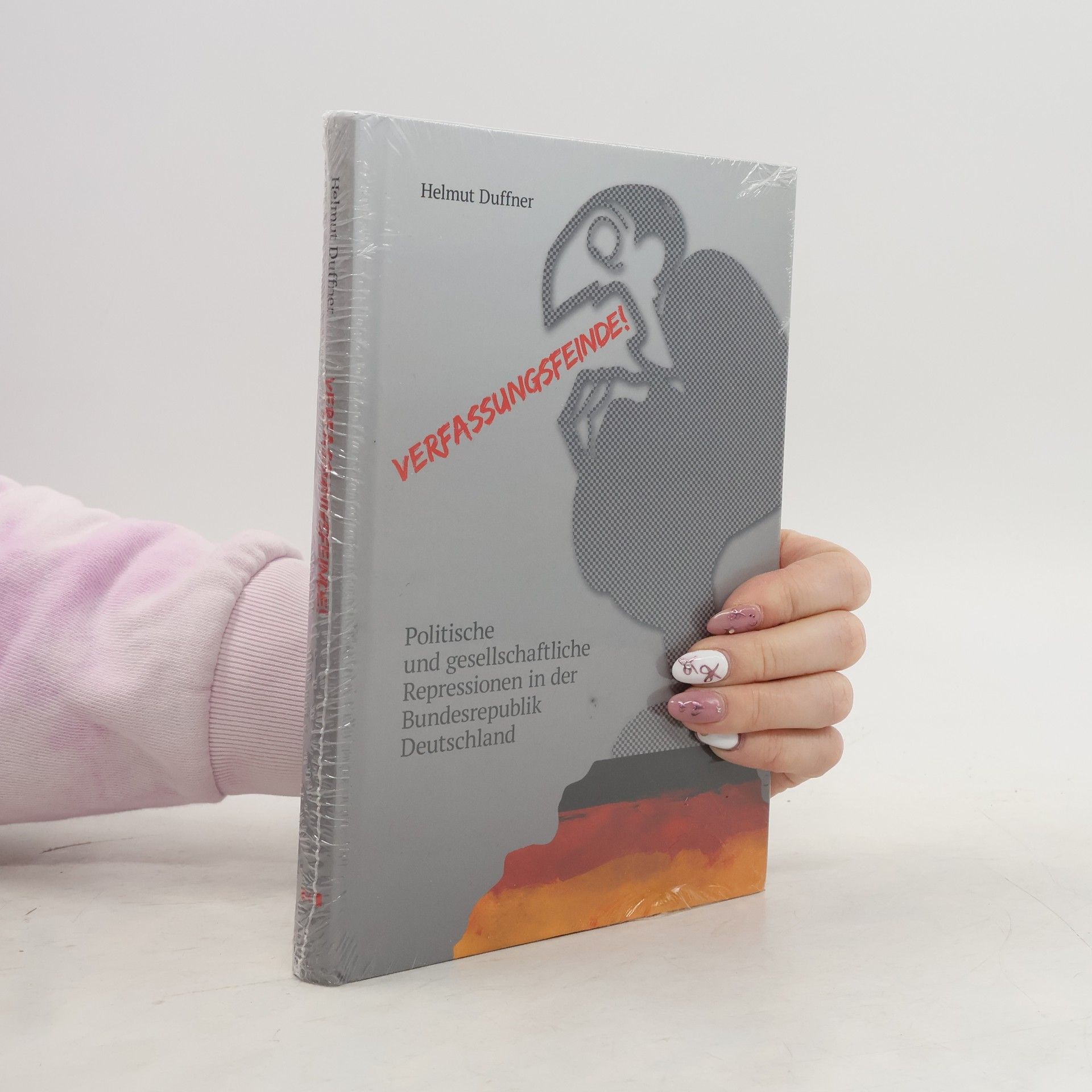 Helmut Duffner Verfassungsfeinde!