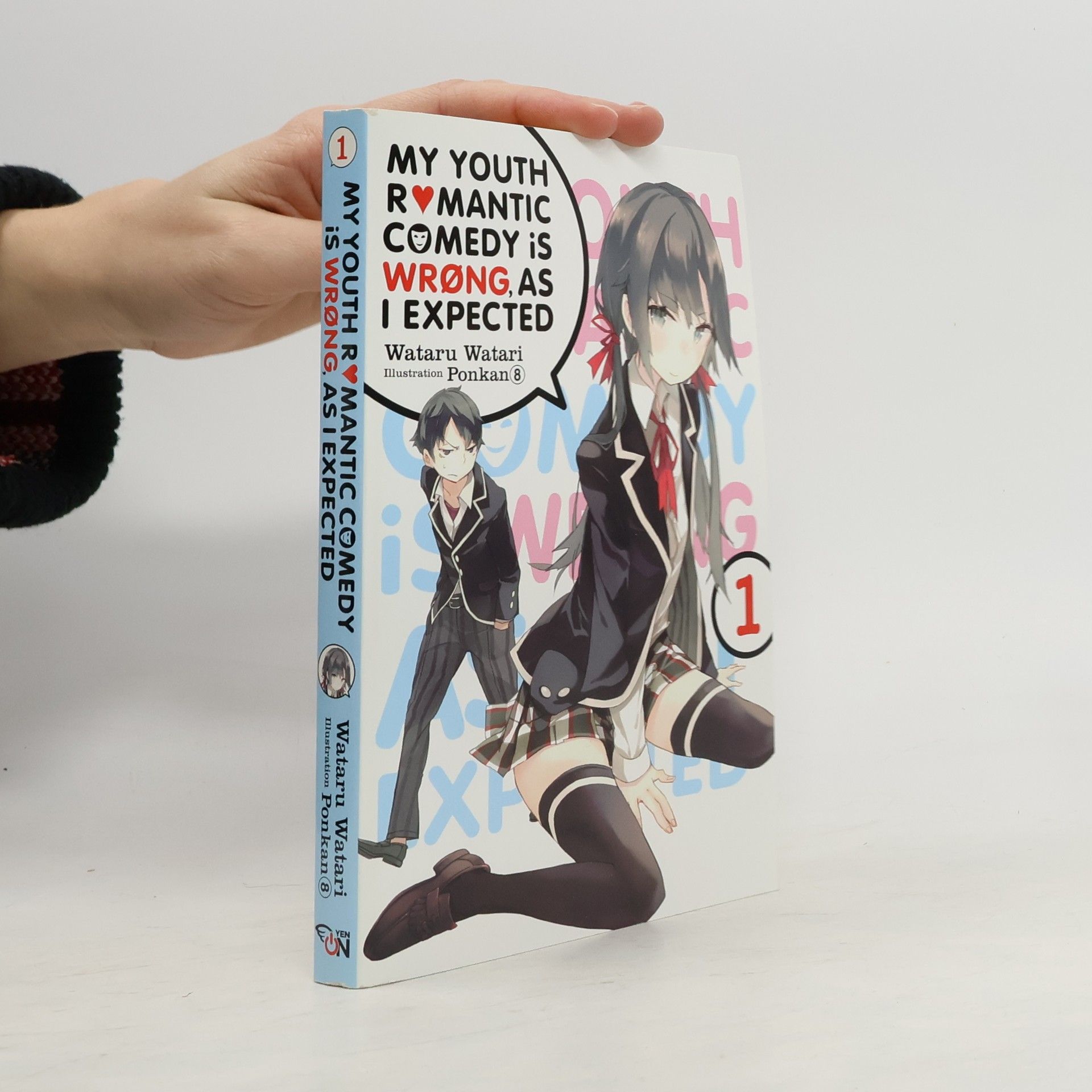 Wataru Watari My Youth Romantic Comedy Is Wrong, As I Expected, Vol. 1