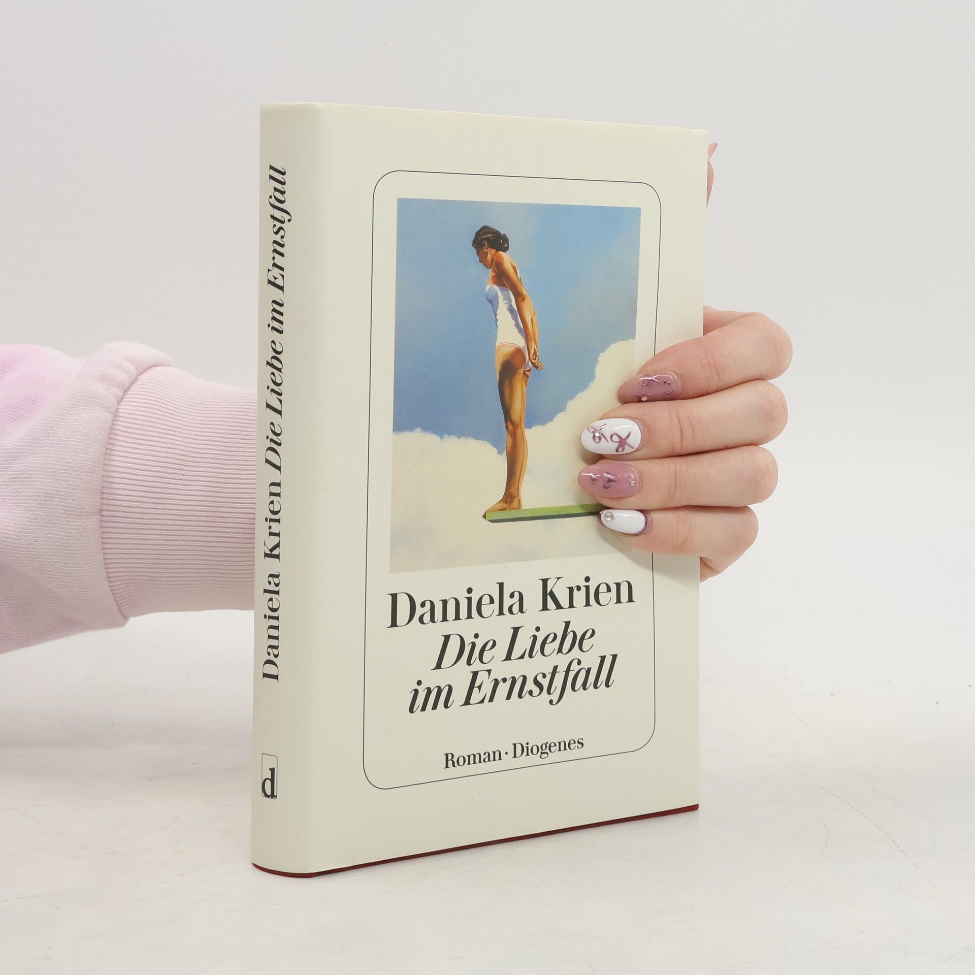 Daniela Krien Die Liebe im Ernstfall