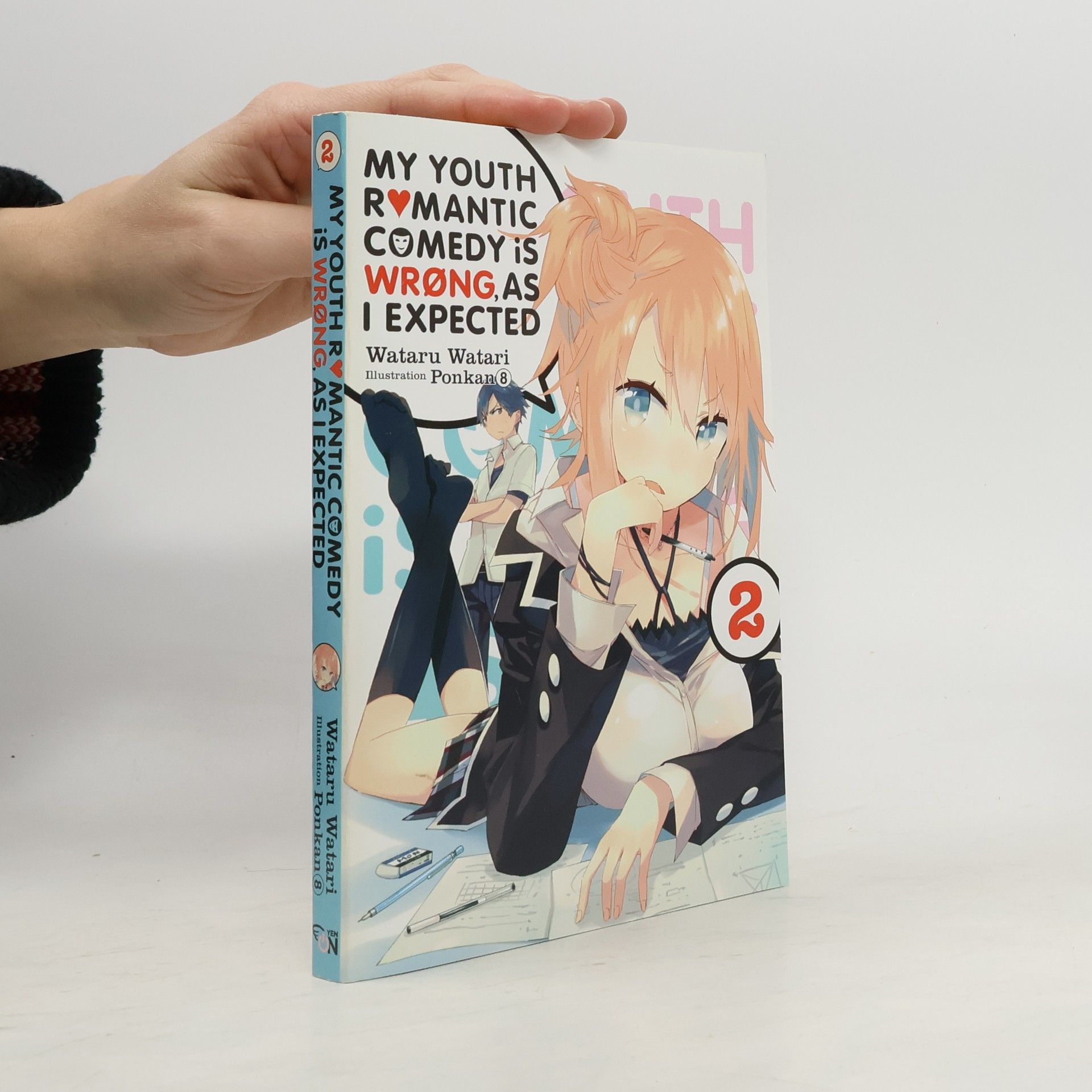 Wataru Watari My Youth Romantic Comedy Is Wrong, As I Expected, Vol. 2